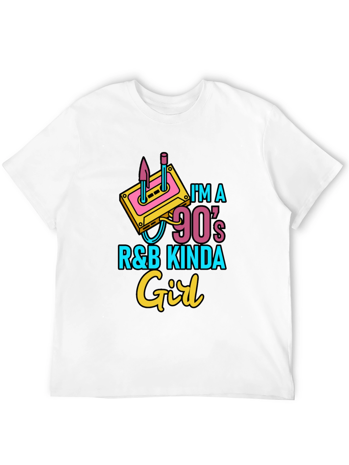 Im a 90s R&B Kinda Girl Black T-Shirt