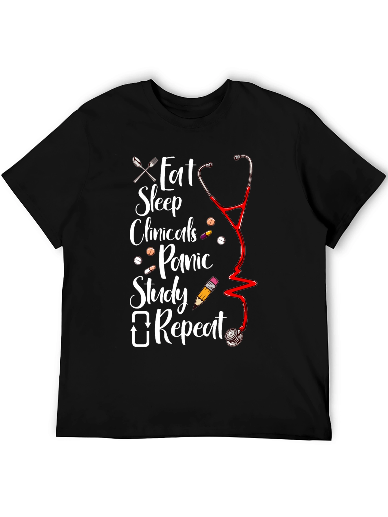Eat Sleep Clinicals Repeat T-Shirt - Nursing Student