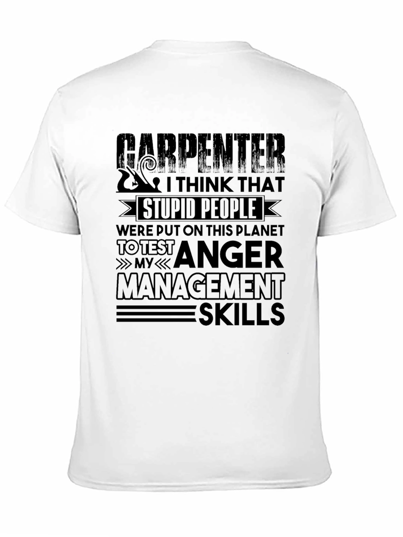 Carpenter Anger Management T-Shirt