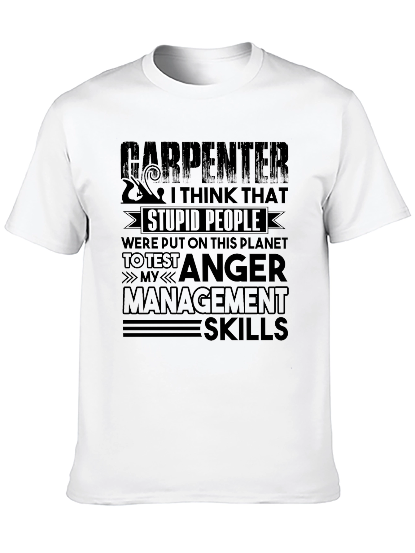 Carpenter Anger Management T-Shirt