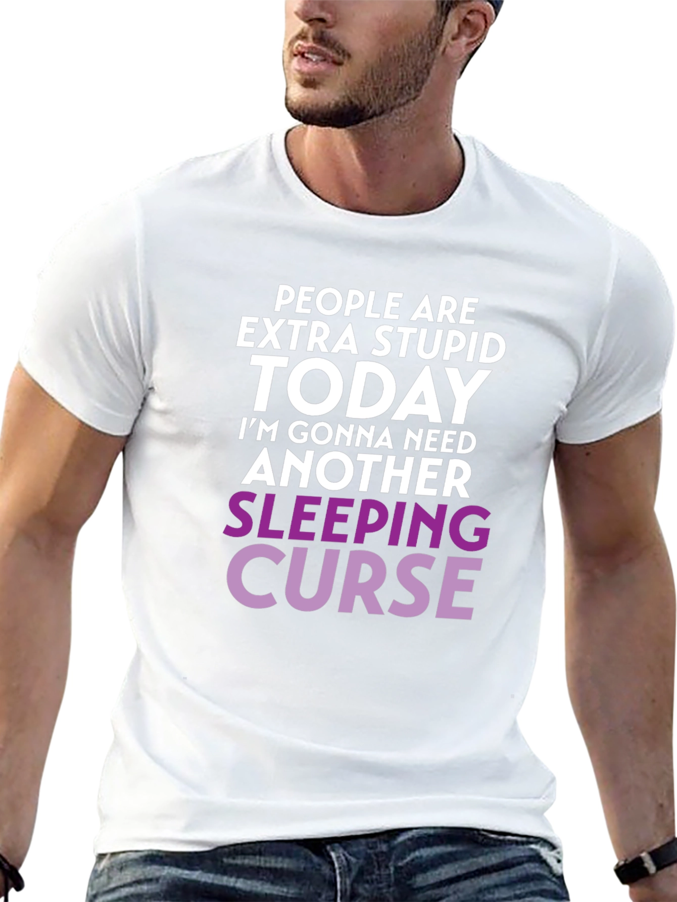 Extra Stupid Today T-Shirt