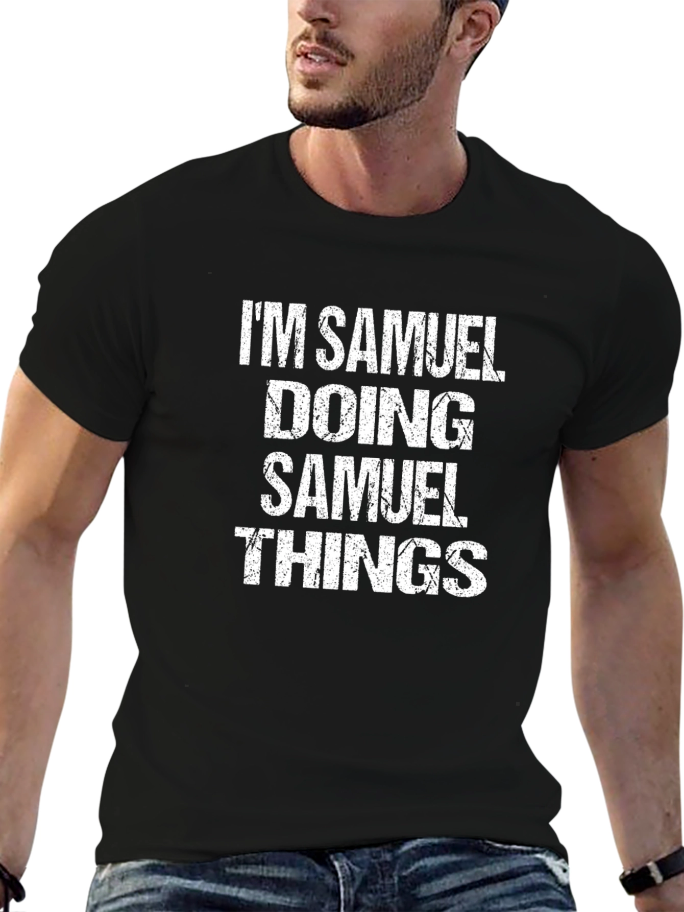 Im Samuel Doing Samuel Things T-Shirt