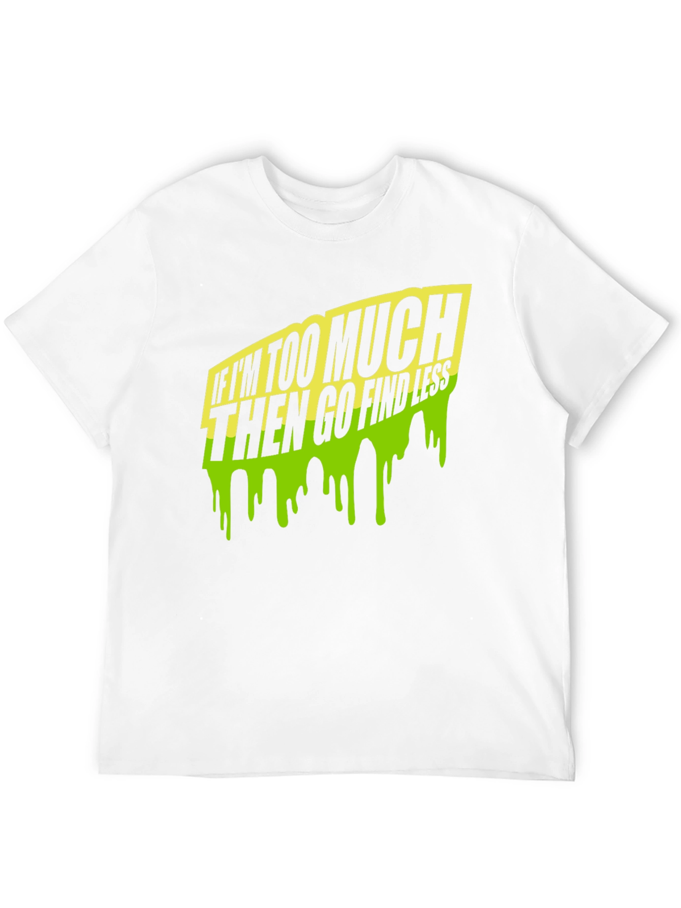 Too Much Go Find Less Mens Black T-Shirt