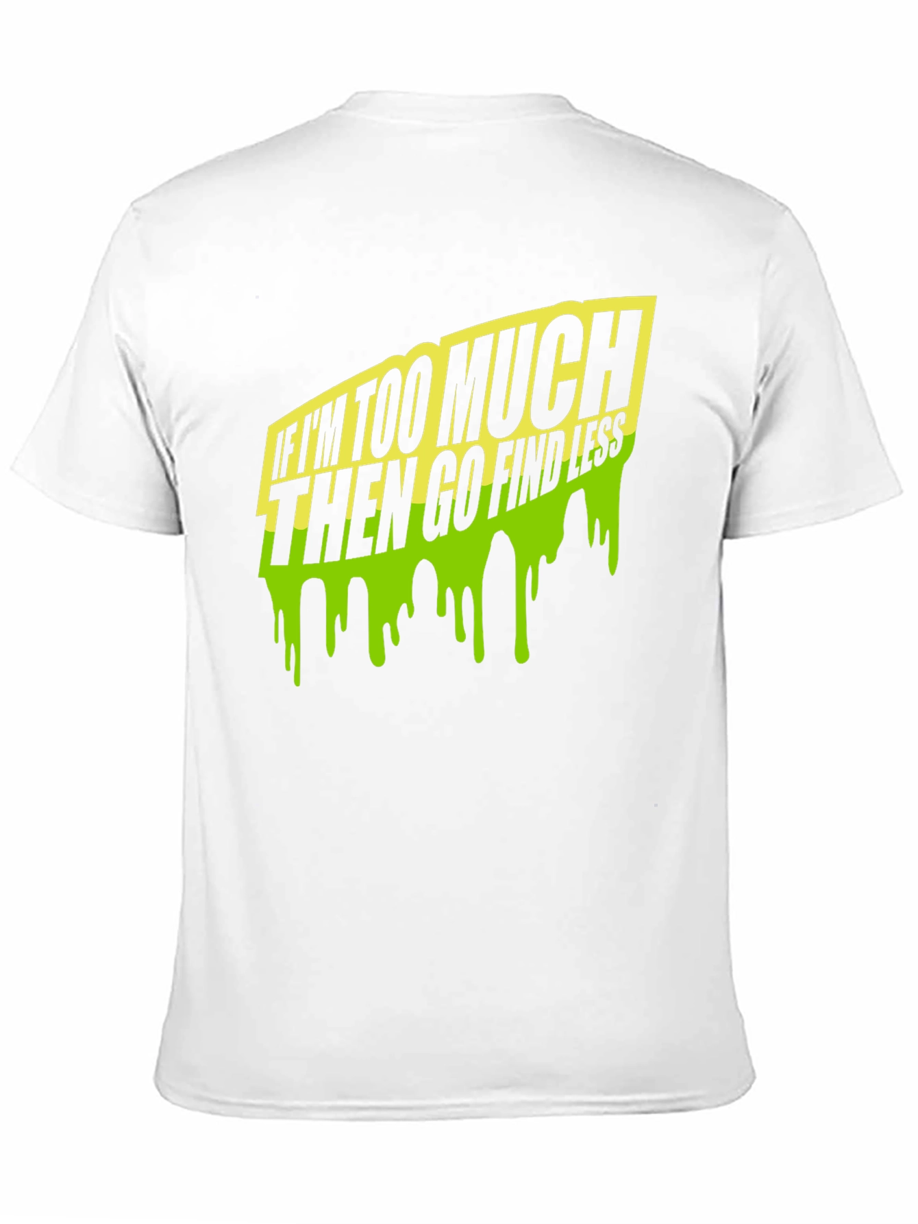 Too Much Go Find Less Mens Black T-Shirt