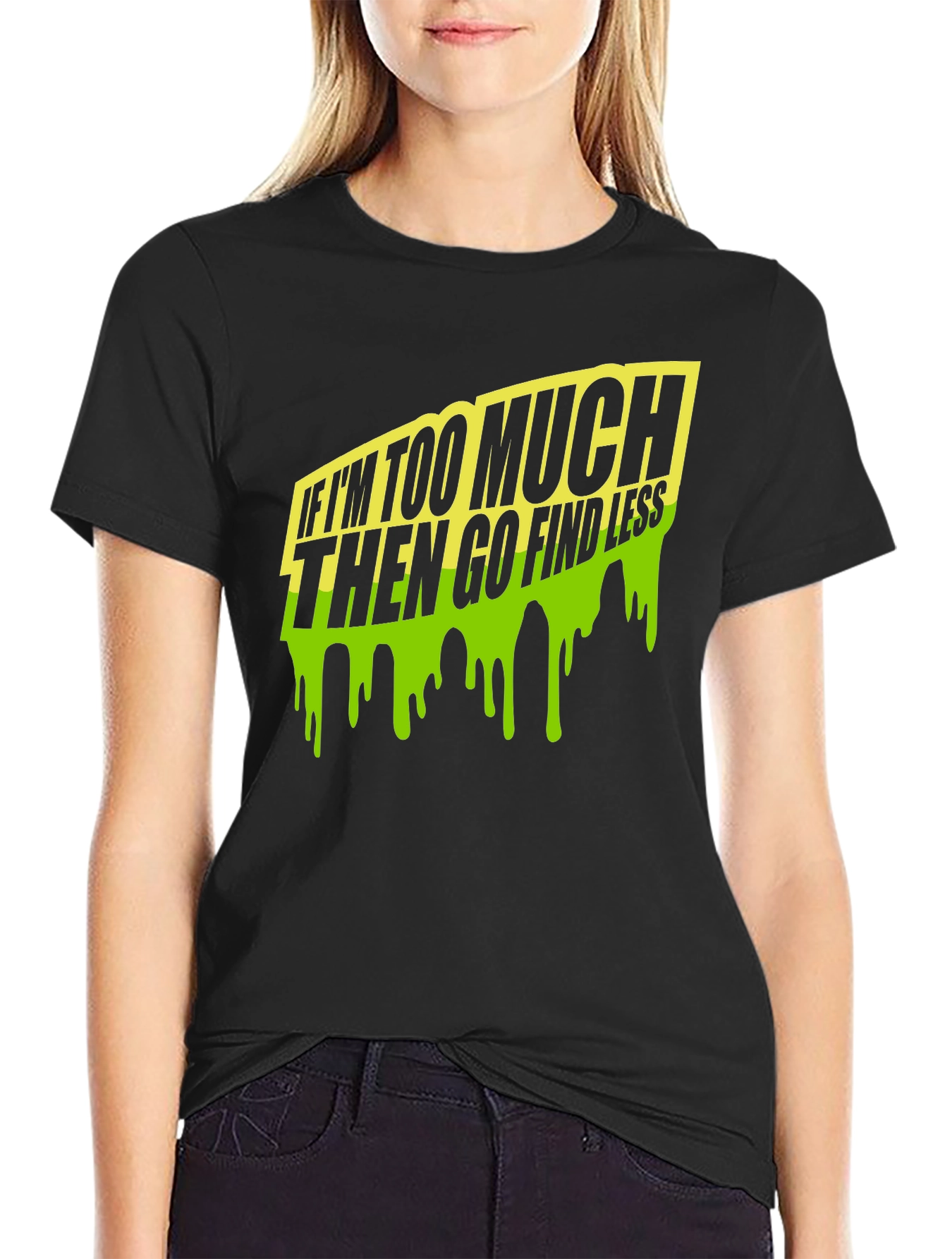 Too Much Go Find Less Mens Black T-Shirt