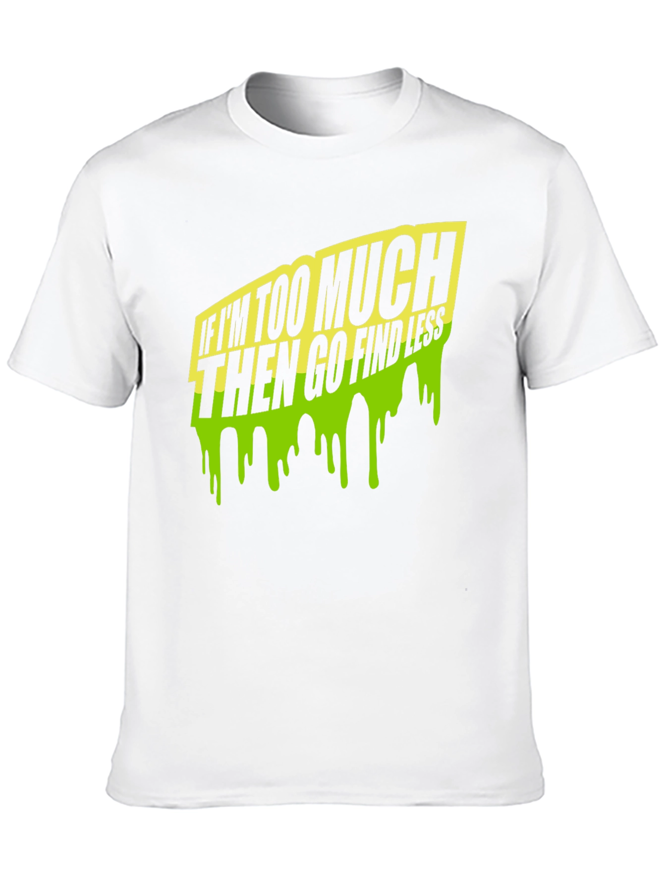 Too Much Go Find Less Mens Black T-Shirt