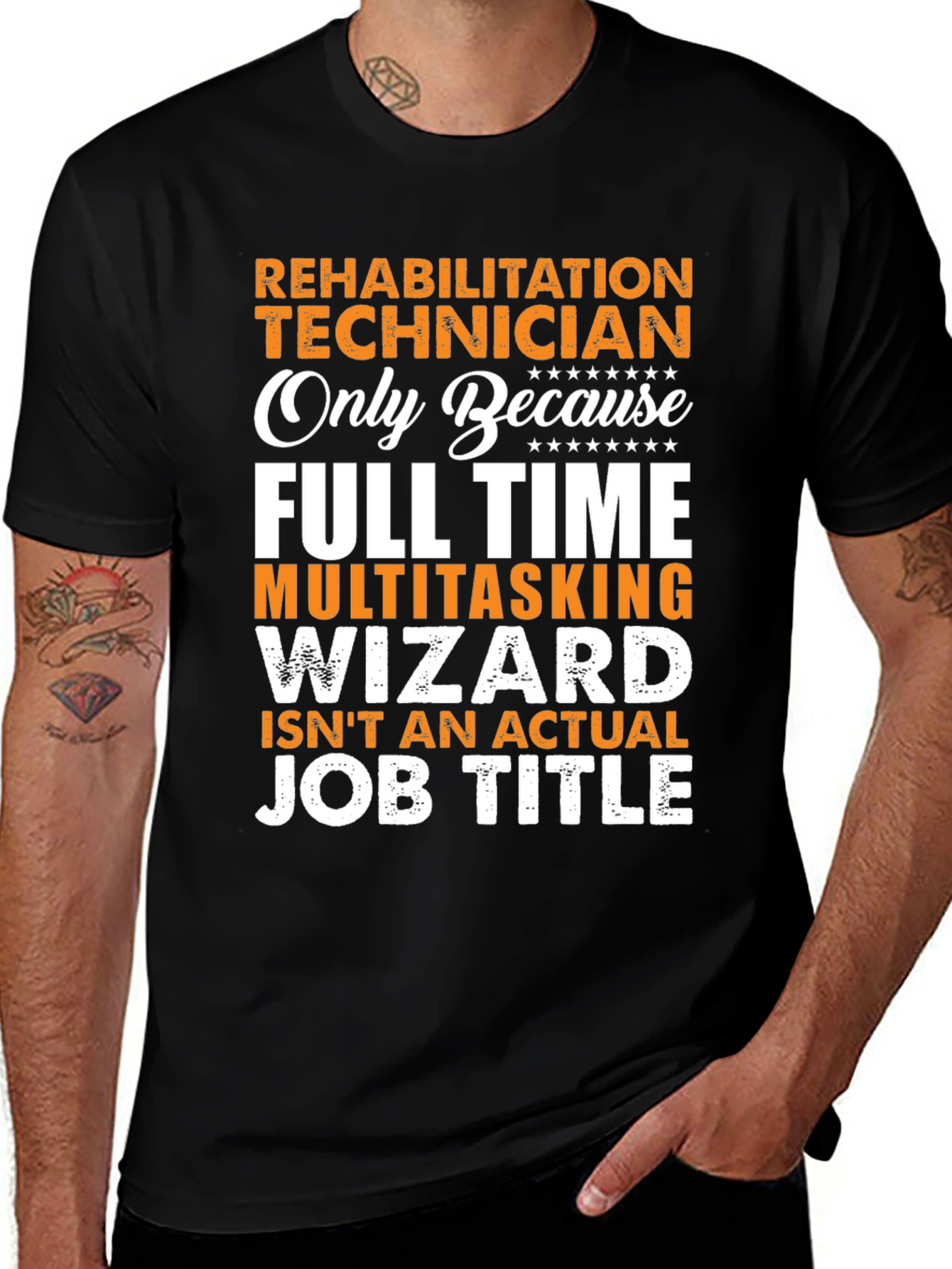 Rehabilitation Technician T-Shirt - Funny Job Title Tee