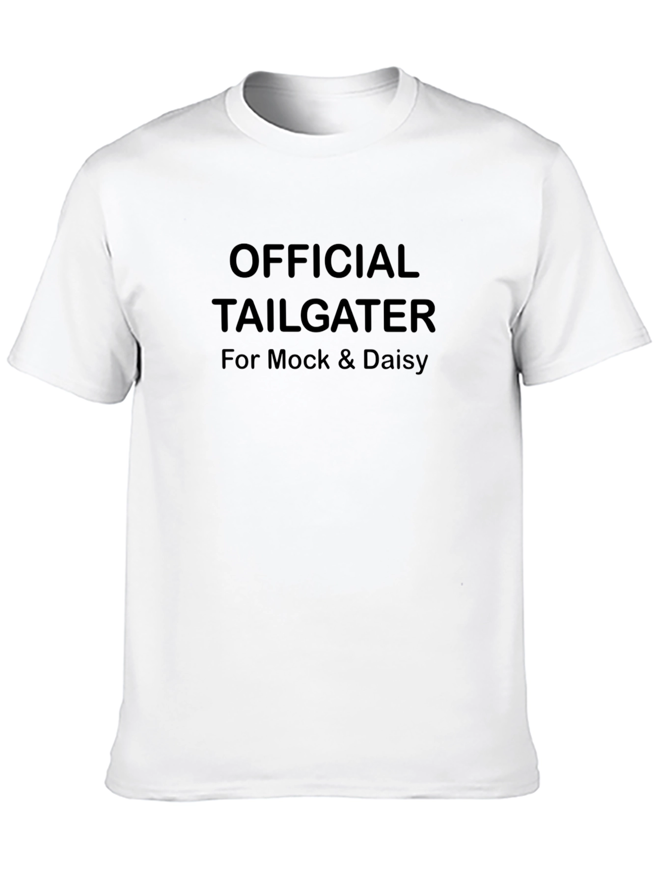 Official Tailgater T-Shirt - For Mock & Daisy