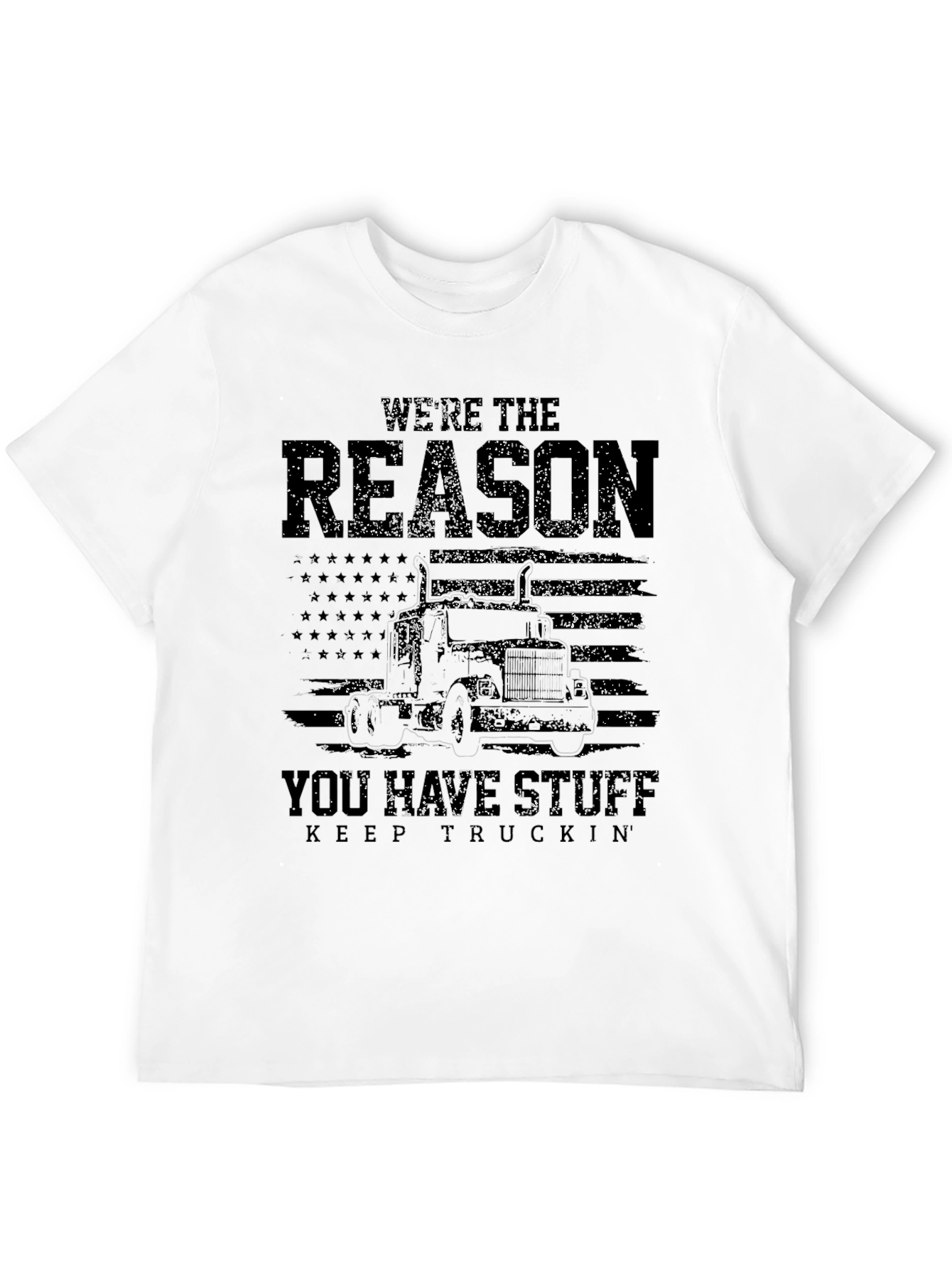 Were the Reason Trucker T-Shirt