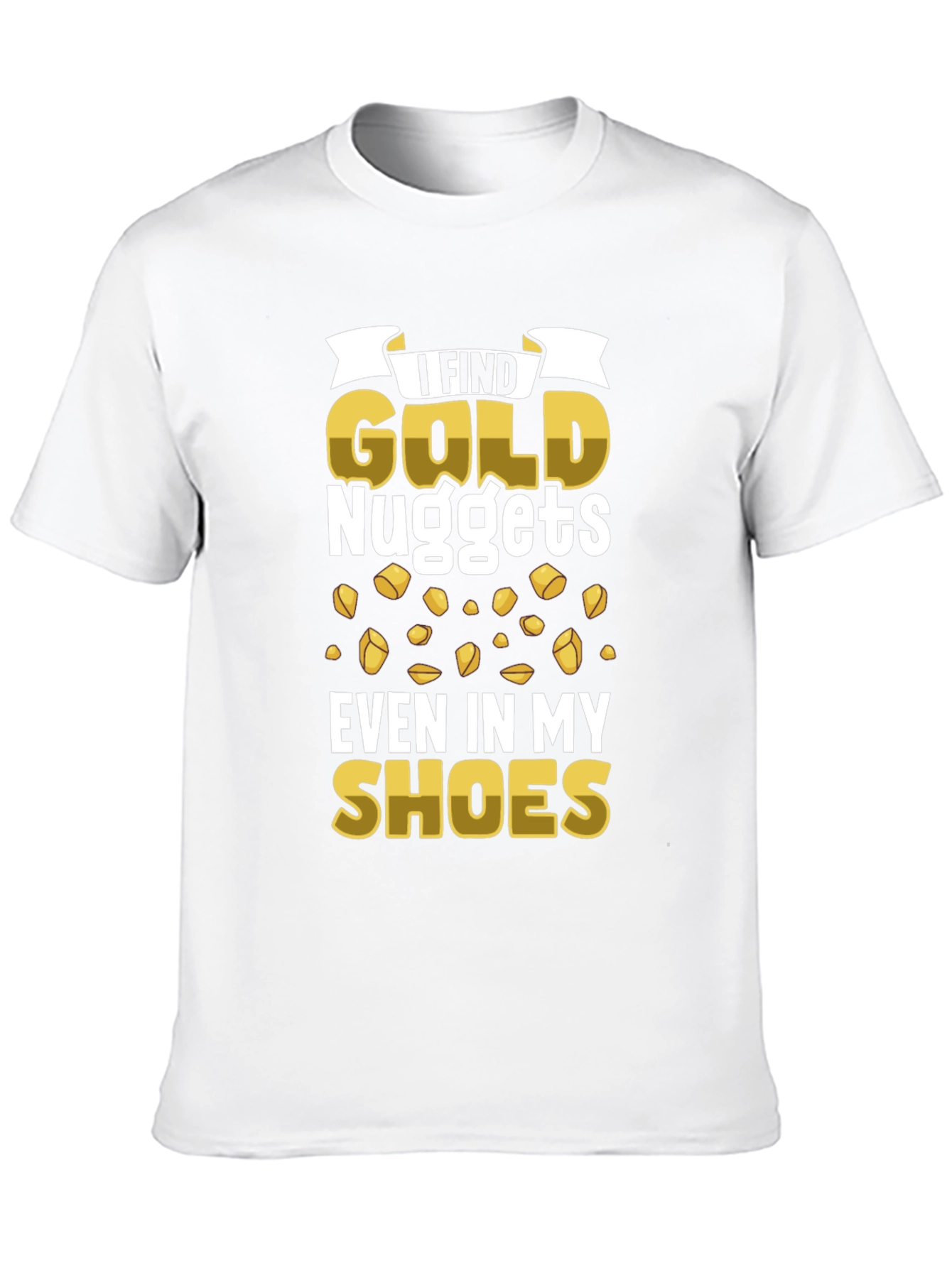 Gold Nuggets T-Shirt - Funny Prospector Tee