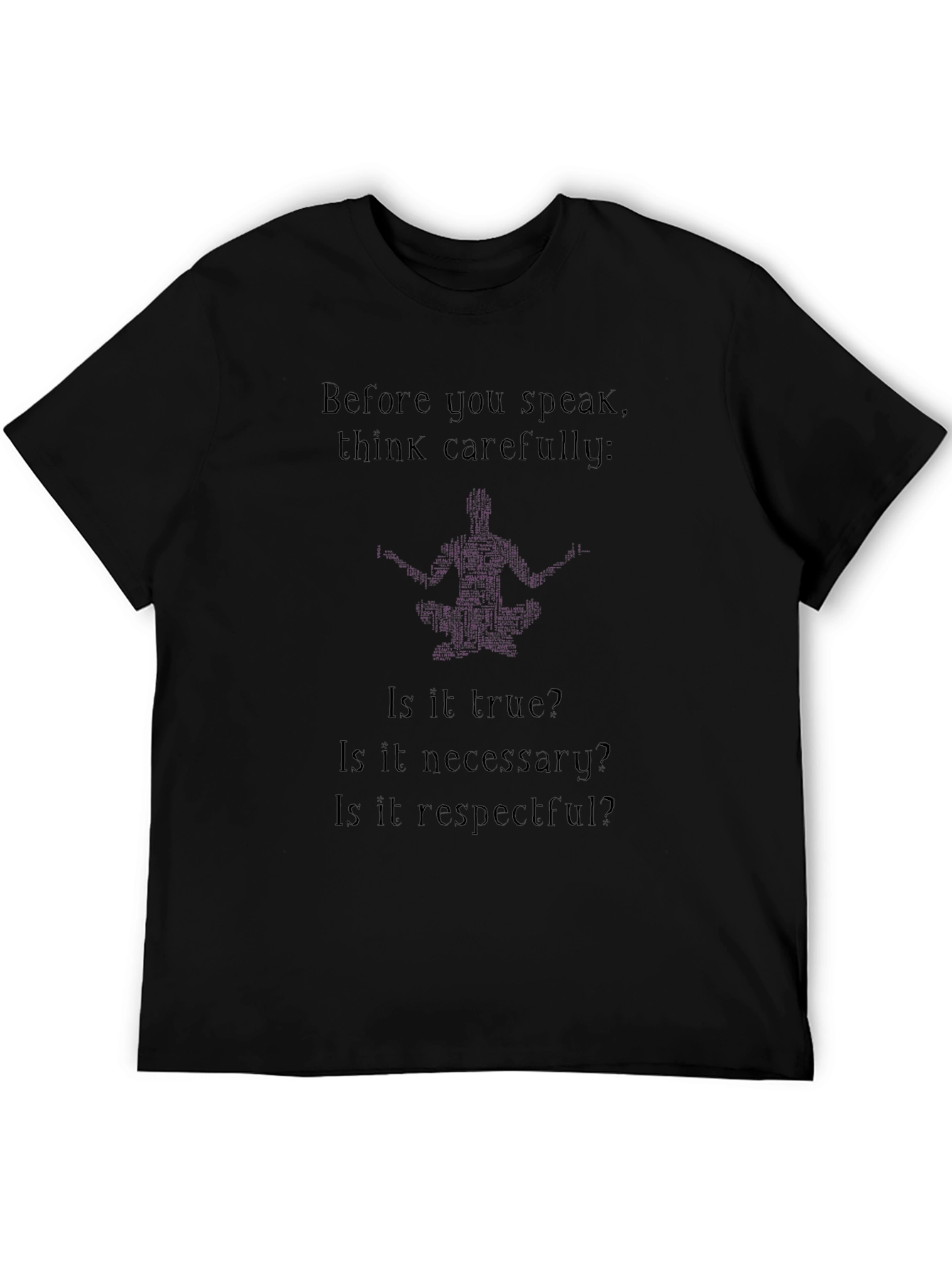 Think Carefully T-Shirt - Black