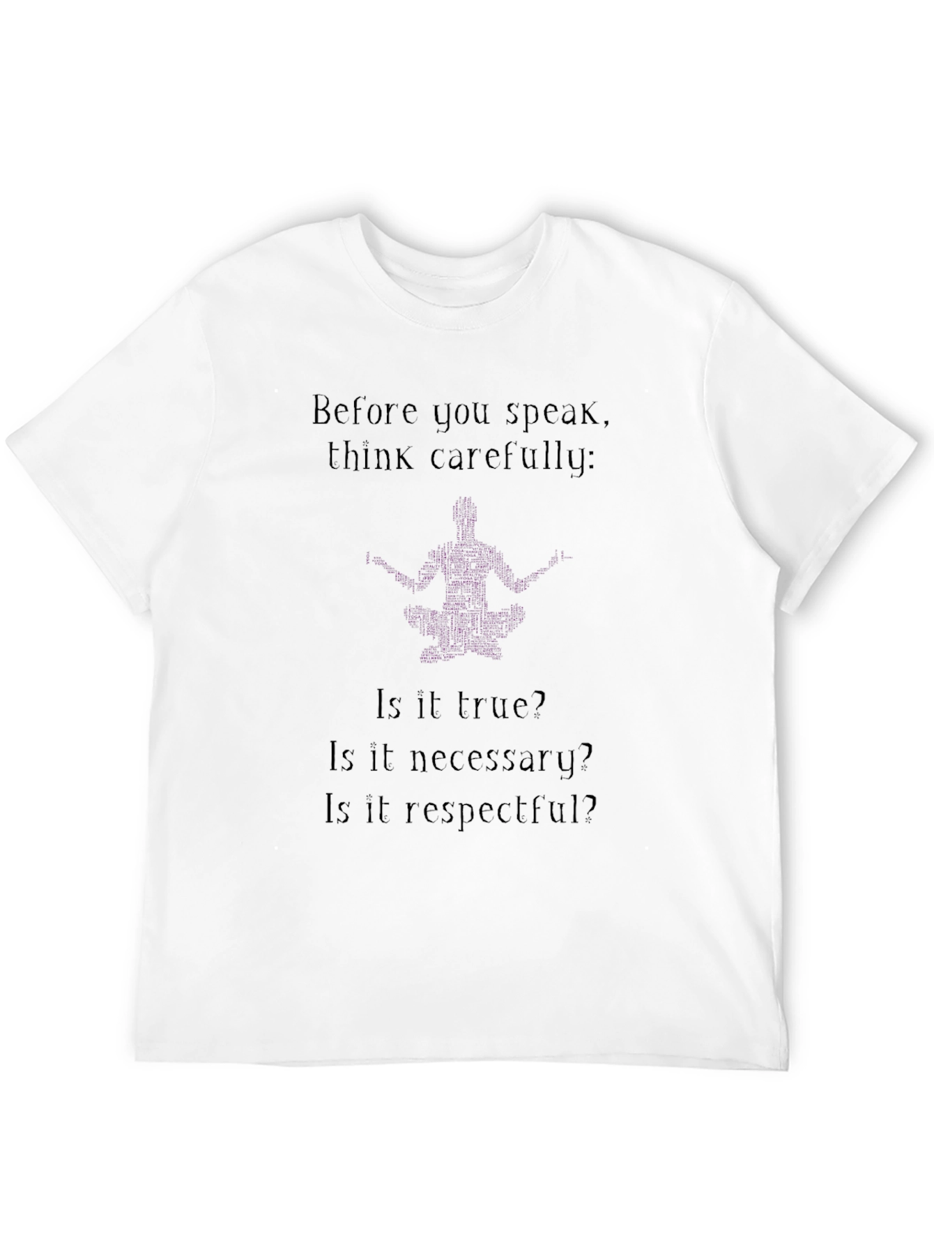 Think Carefully T-Shirt - Black