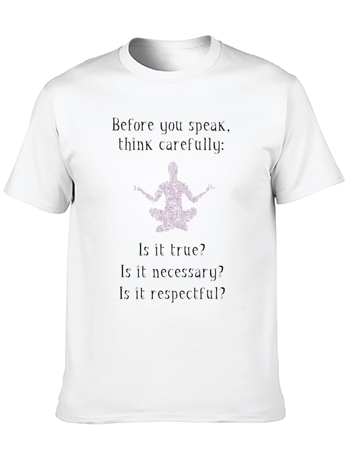 Think Carefully T-Shirt - Black