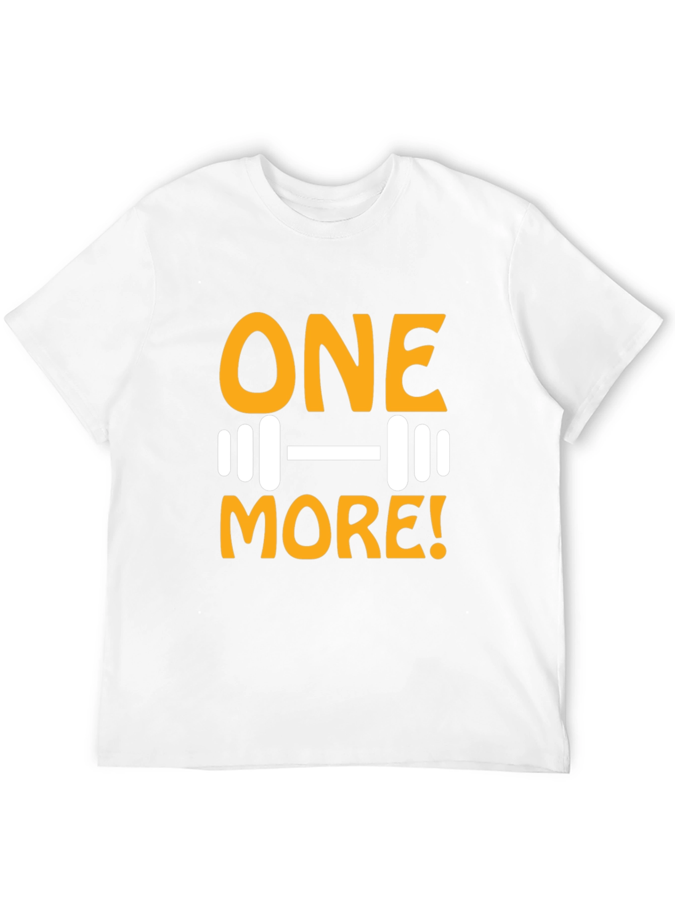 One More! Gym T-Shirt - Workout Motivation