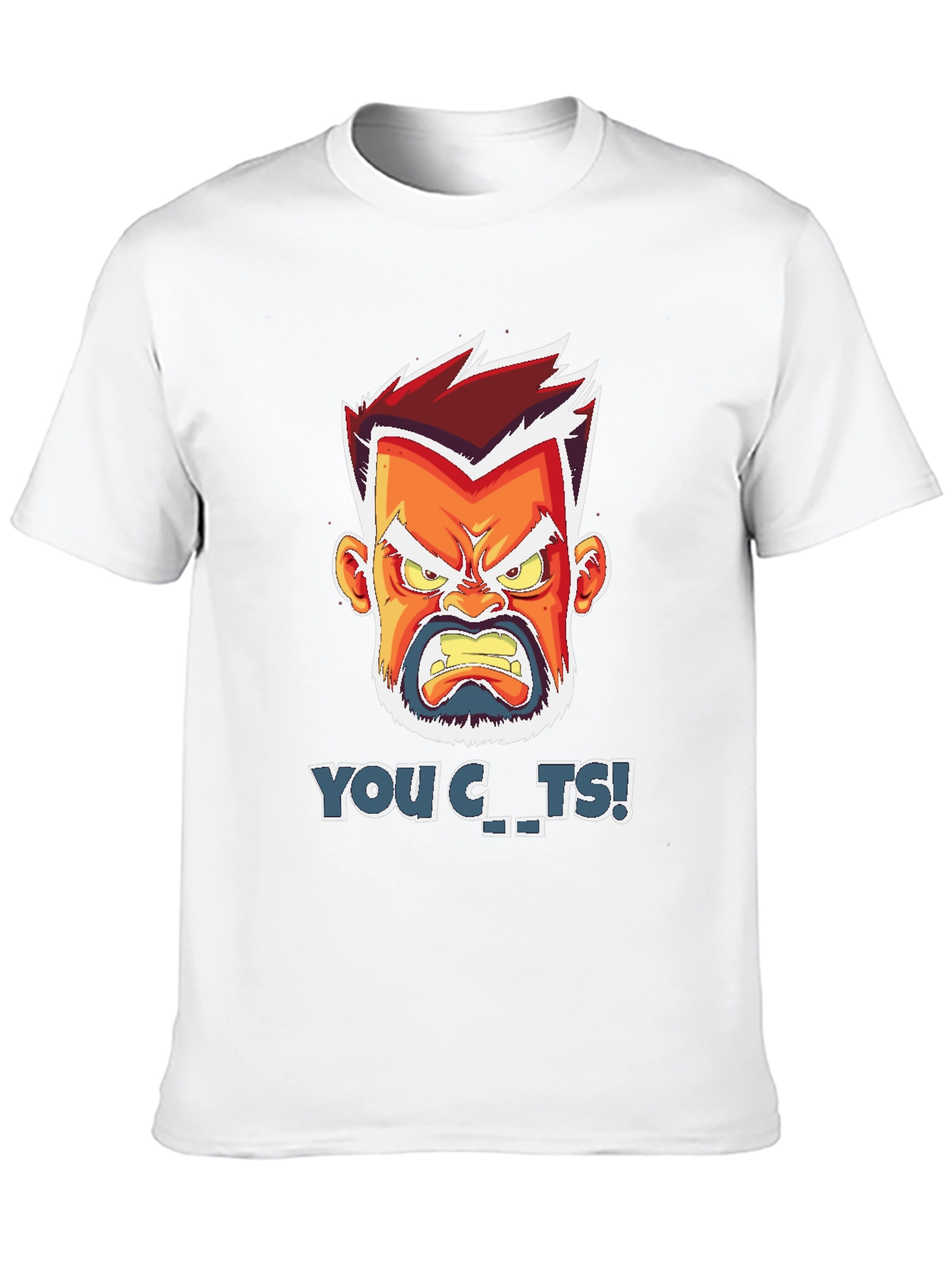 Angry Cartoon Face T-Shirt - You C..ts!