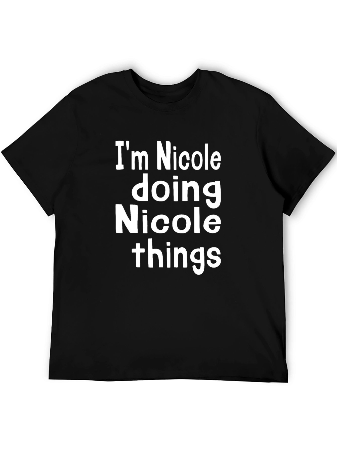 Im Nicole Doing Things Black T-Shirt