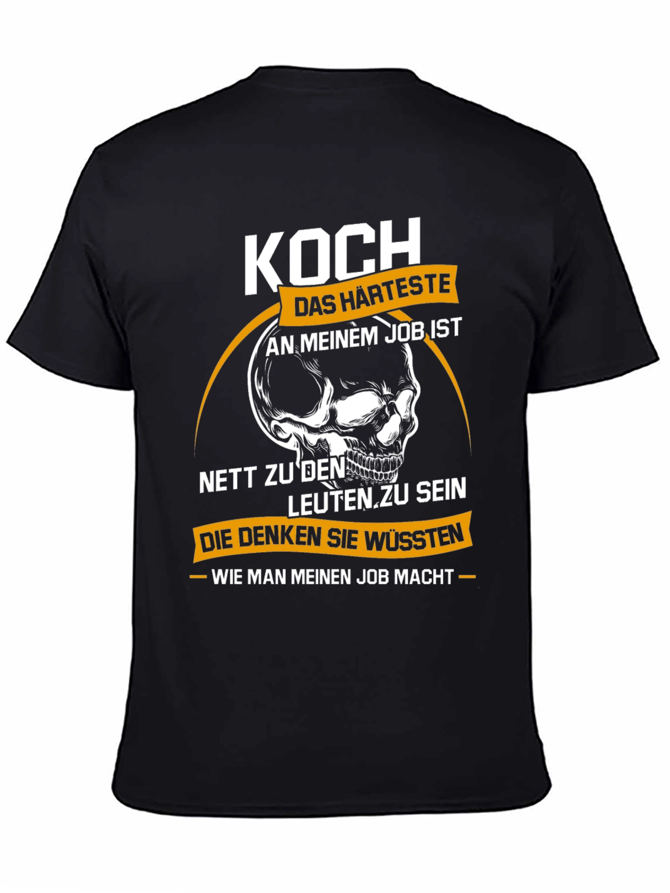 Chefs Hardest Job T-Shirt