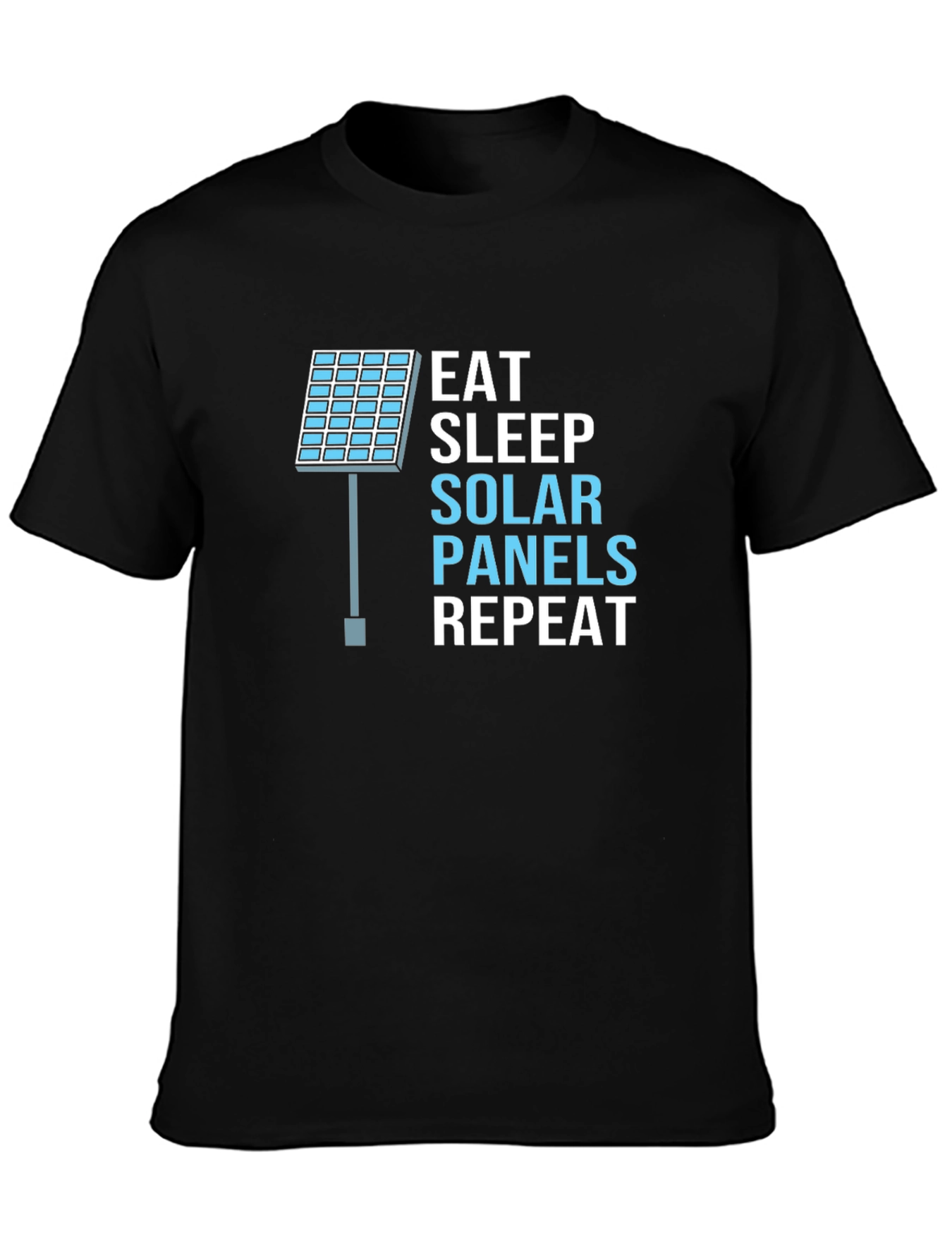 Eat Sleep Solar Panels Repeat Black T-Shirt