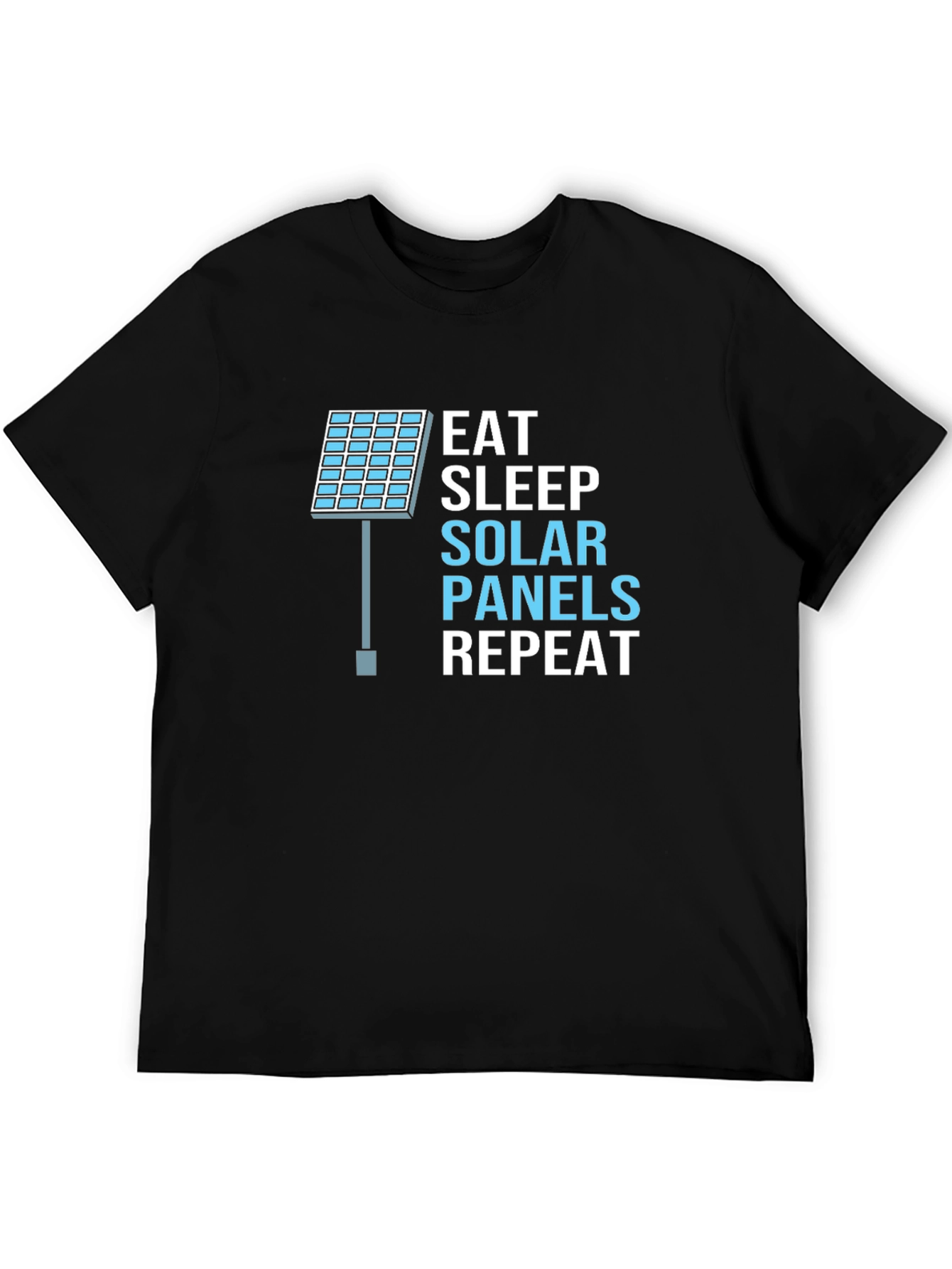Eat Sleep Solar Panels Repeat Black T-Shirt