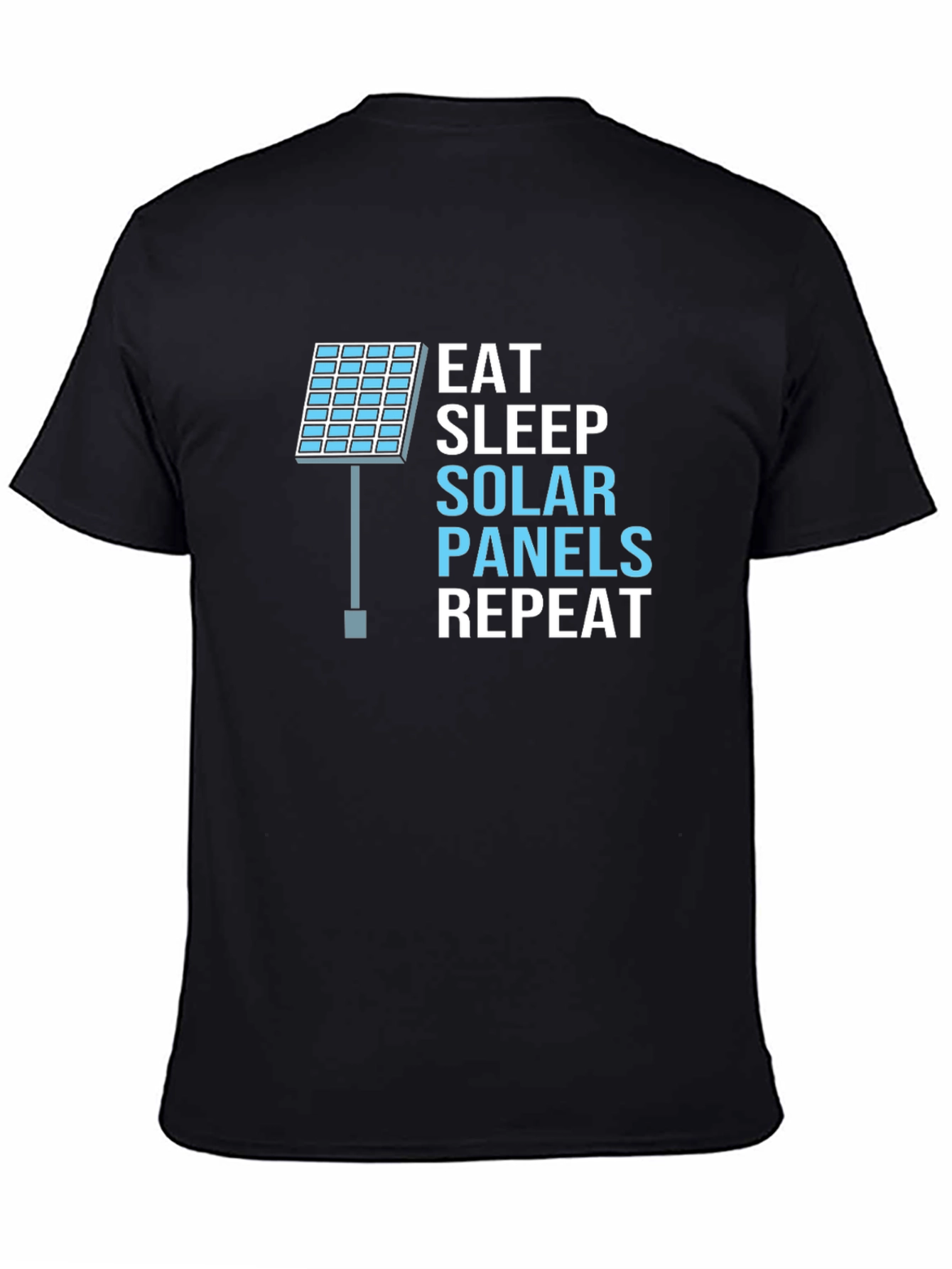Eat Sleep Solar Panels Repeat Black T-Shirt