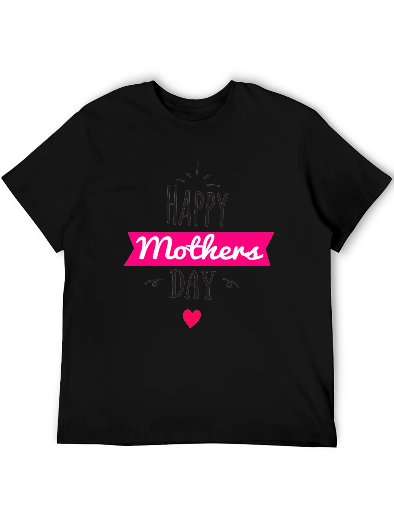 Happy Mothers Day T-Shirt