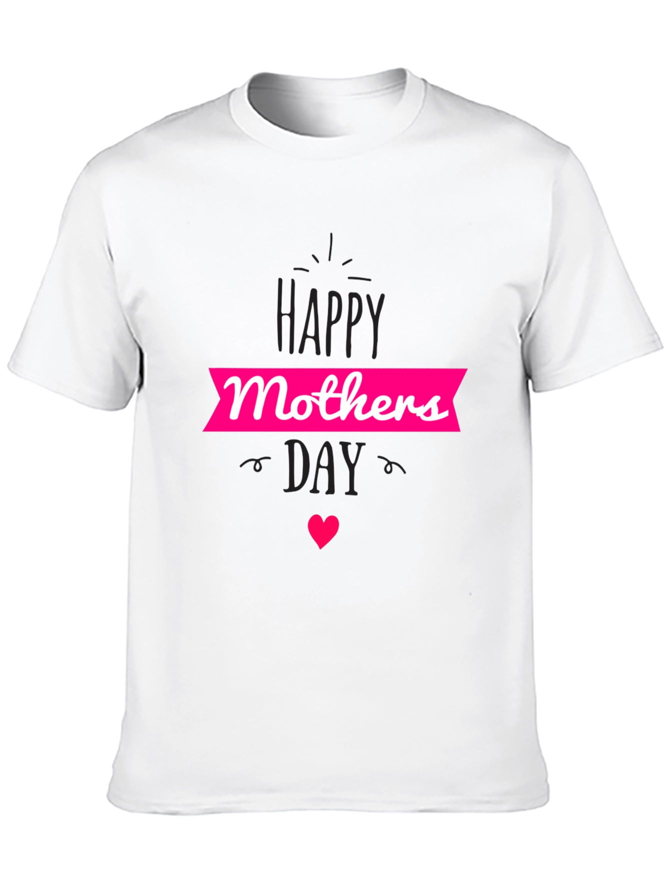 Happy Mothers Day T-Shirt