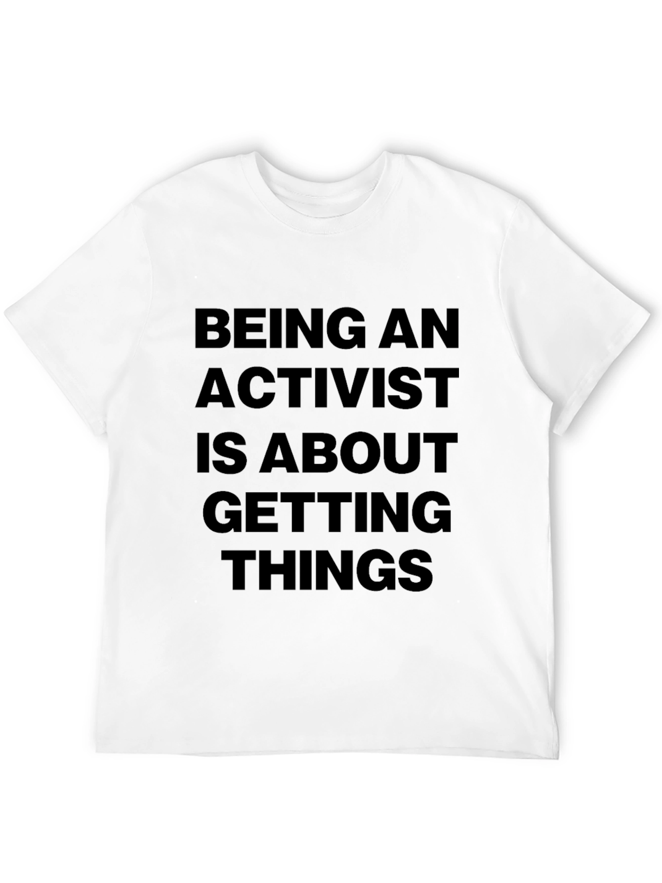 Activist Statement Black T-Shirt