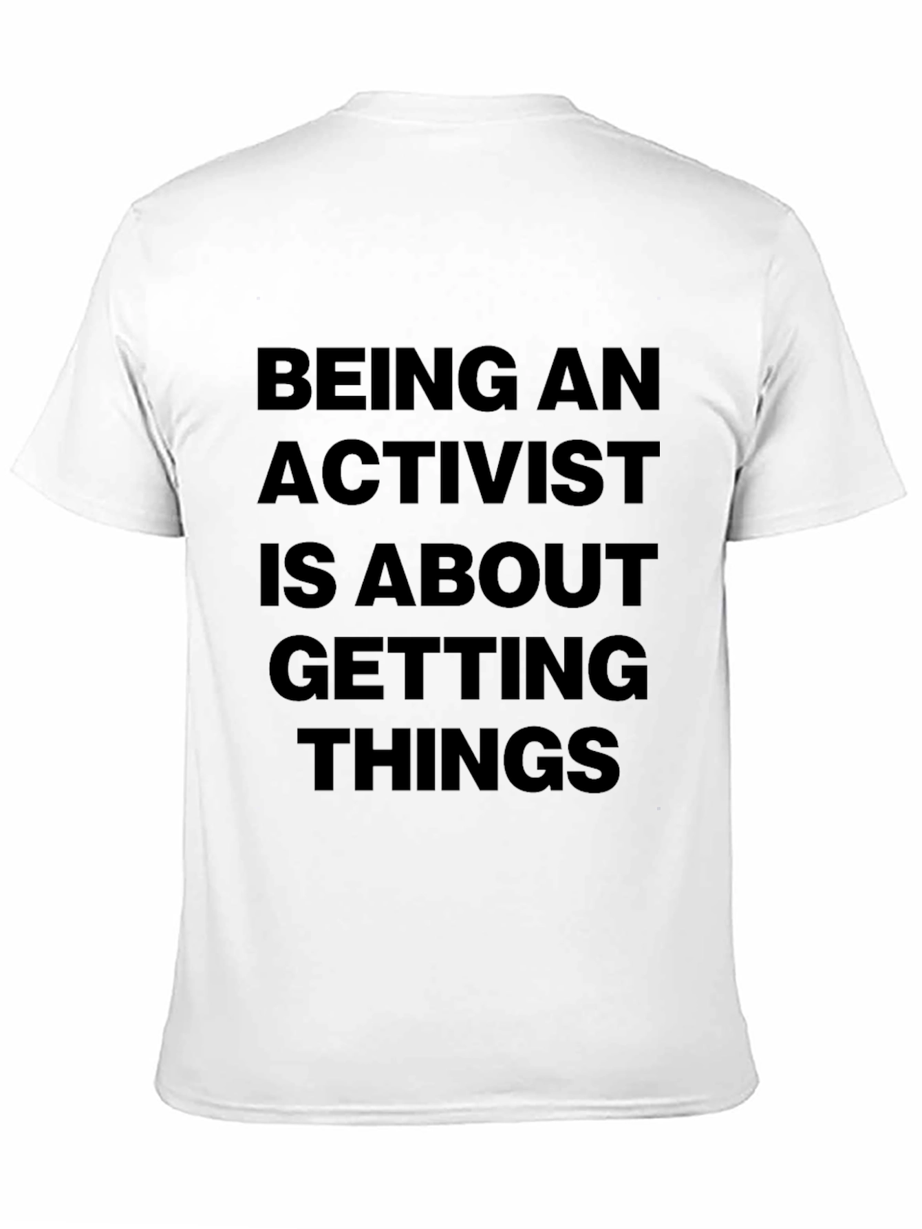 Activist Statement Black T-Shirt