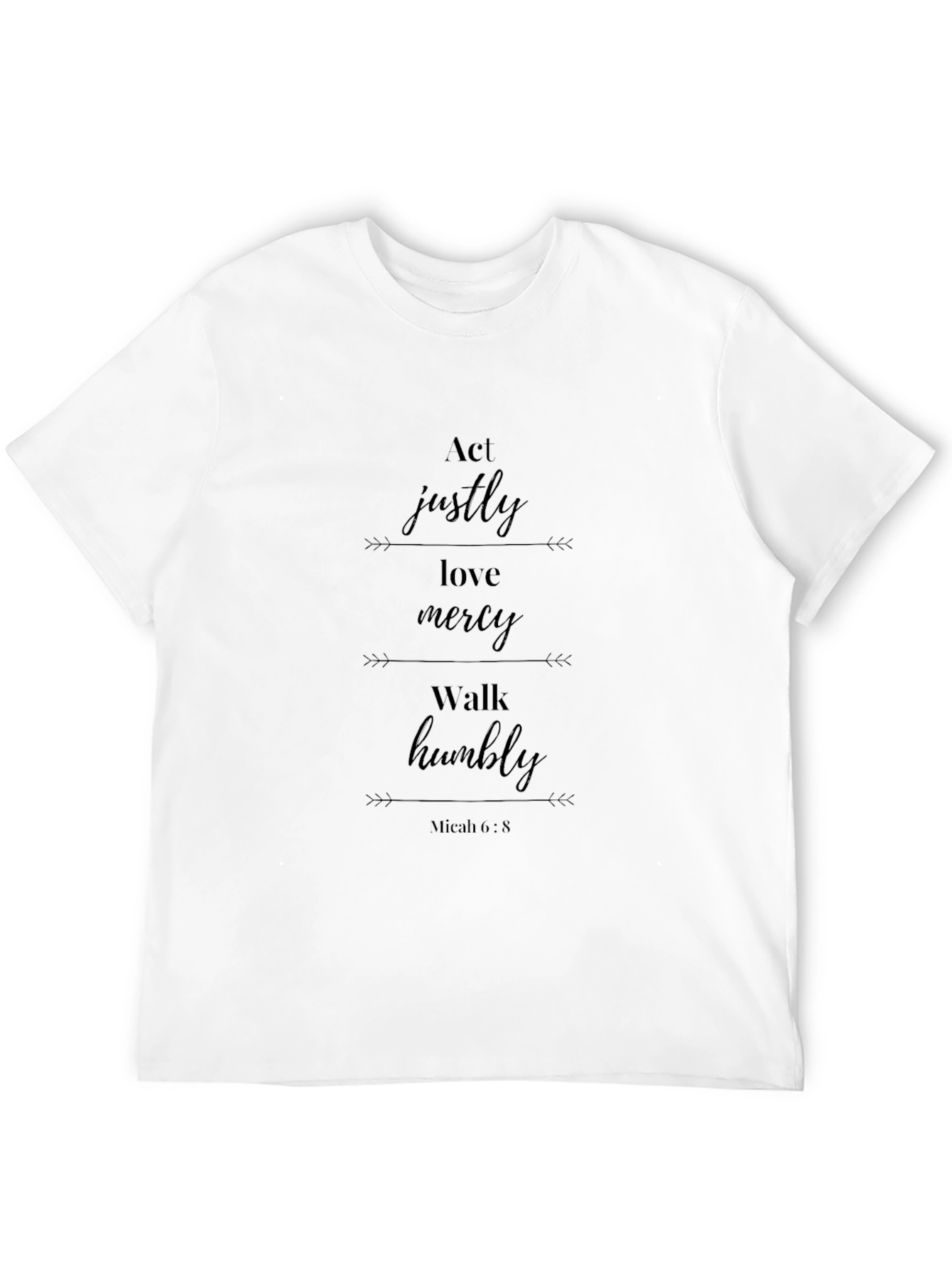 Act Justly Love Mercy T-Shirt Micah 6:8