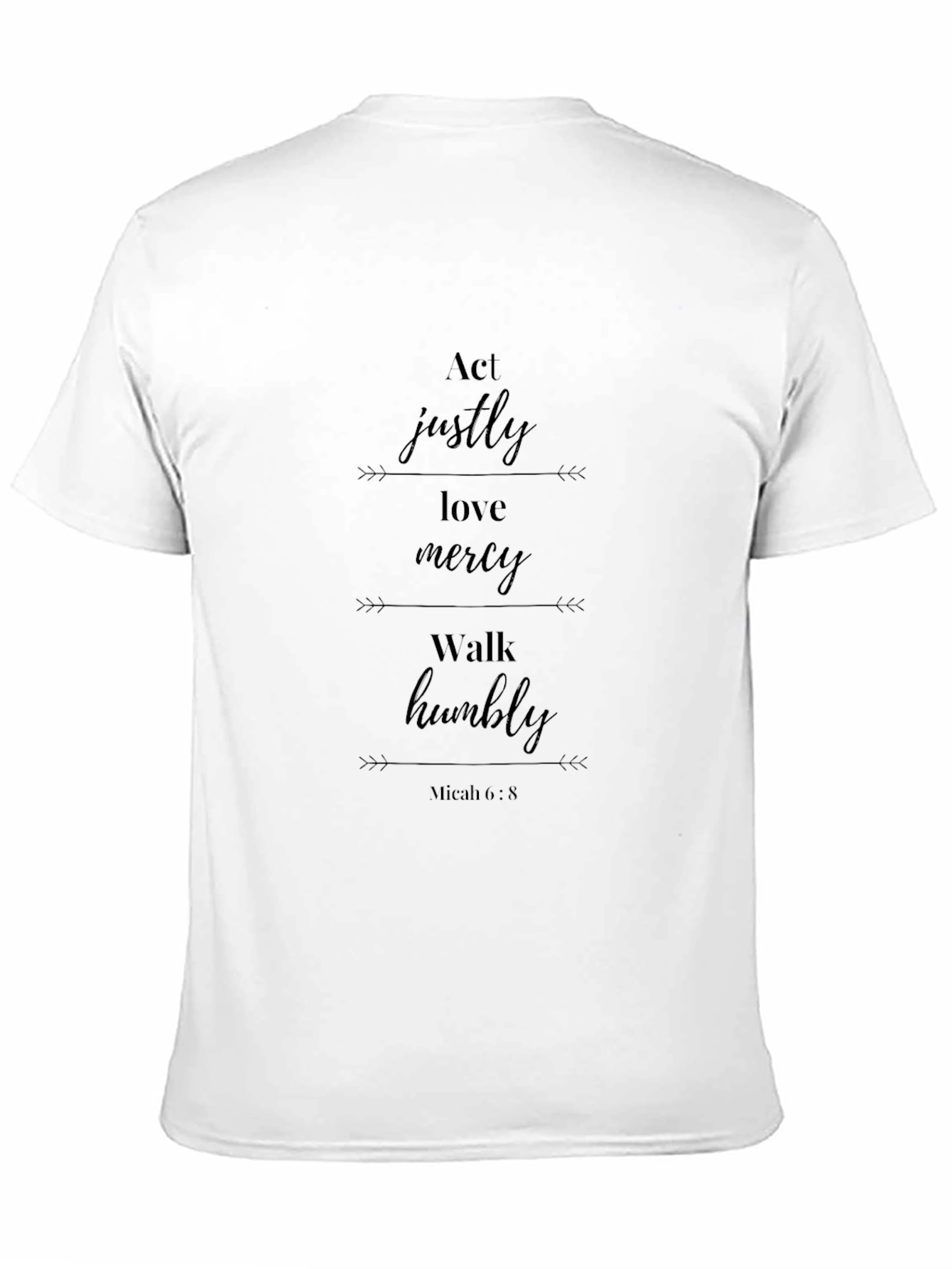 Act Justly Love Mercy T-Shirt Micah 6:8