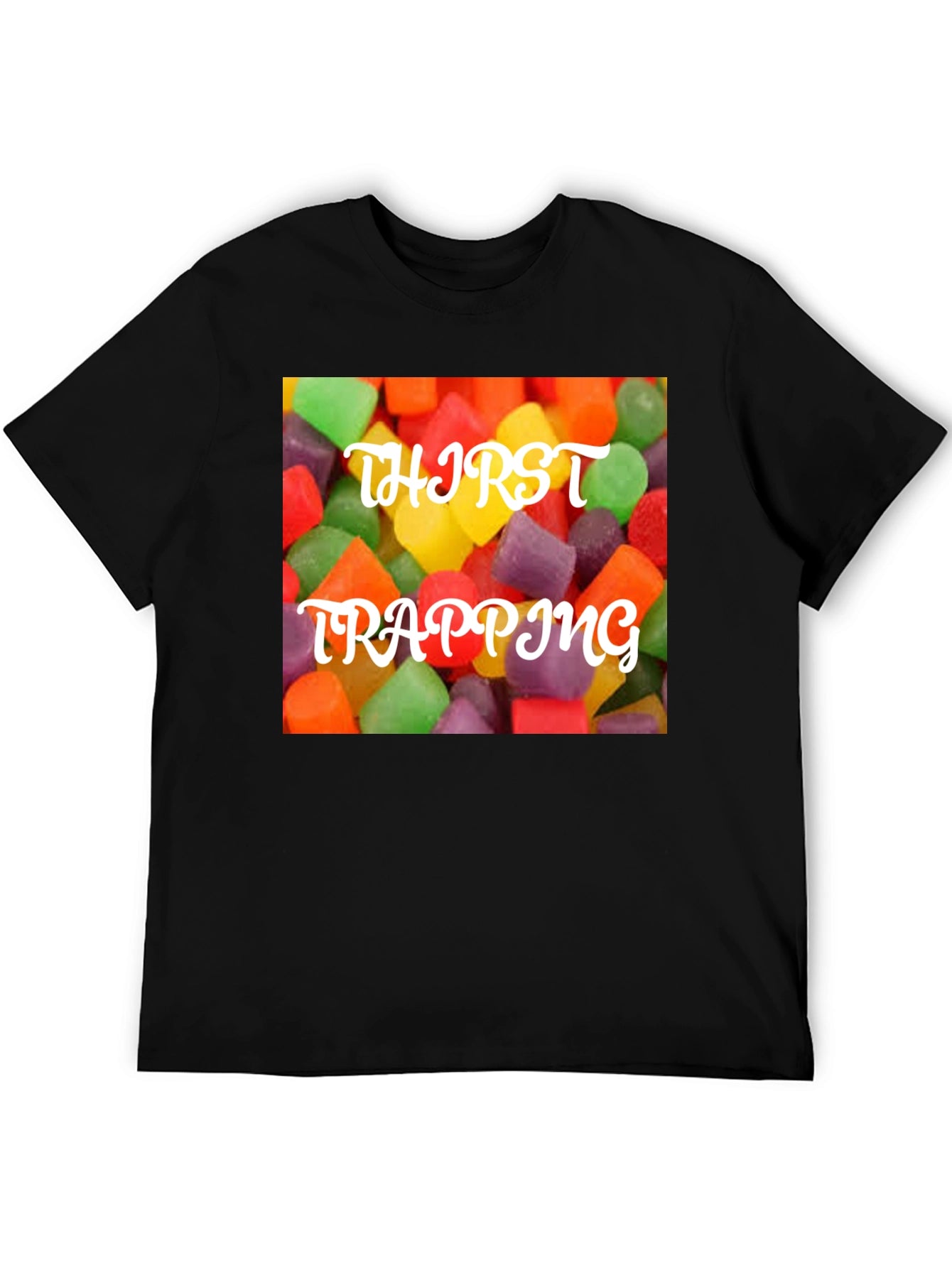 Thirst Trapping Candy T-Shirt - Sweet & Trendy!