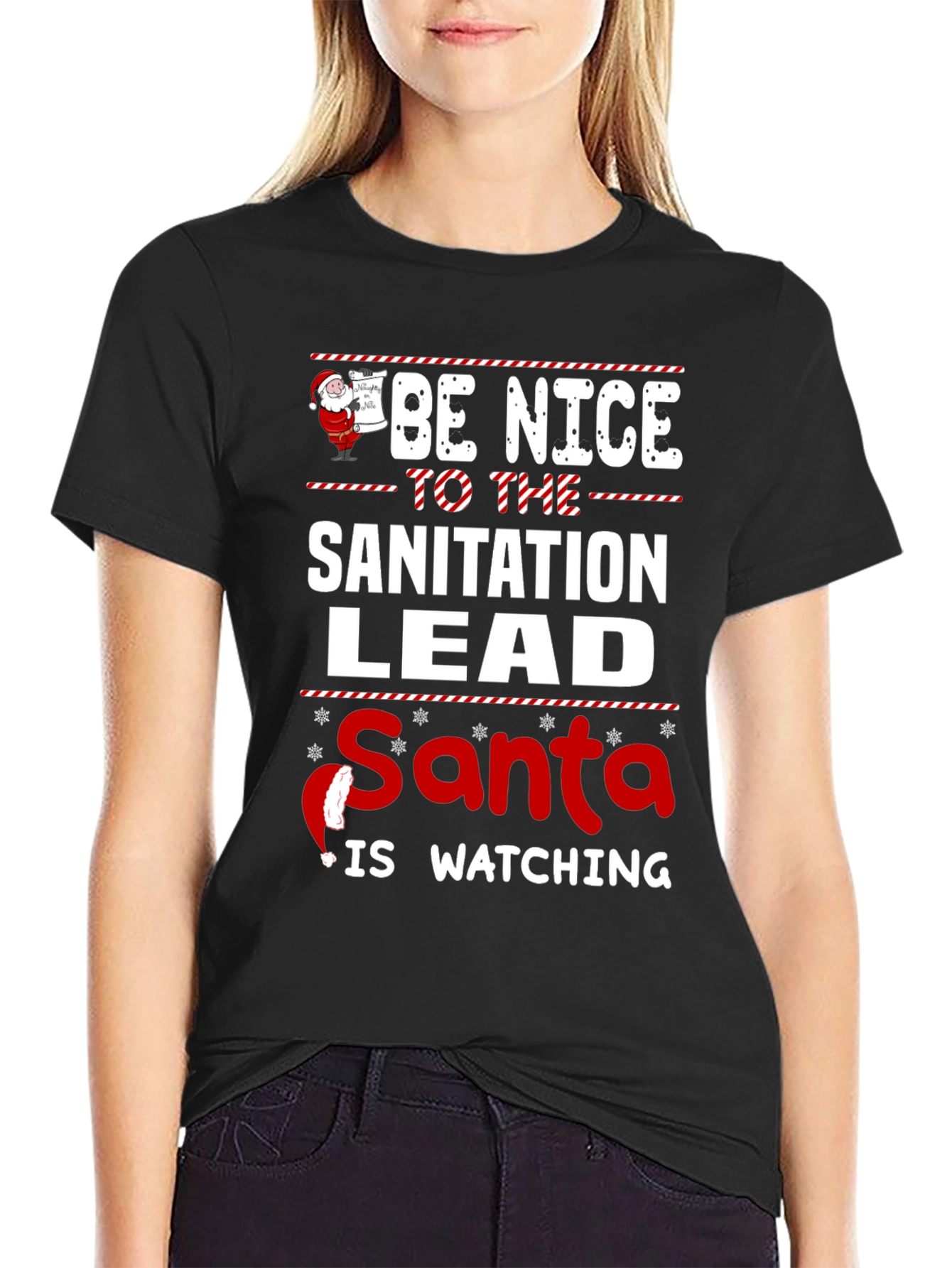 Be Nice to the Sanitation Lead Santa Watching T-Shirt