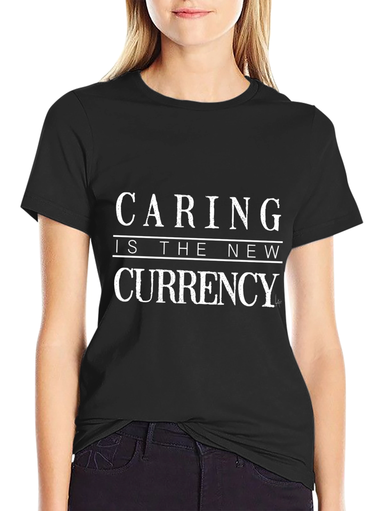 Caring Is The New Currency T-Shirt - Black