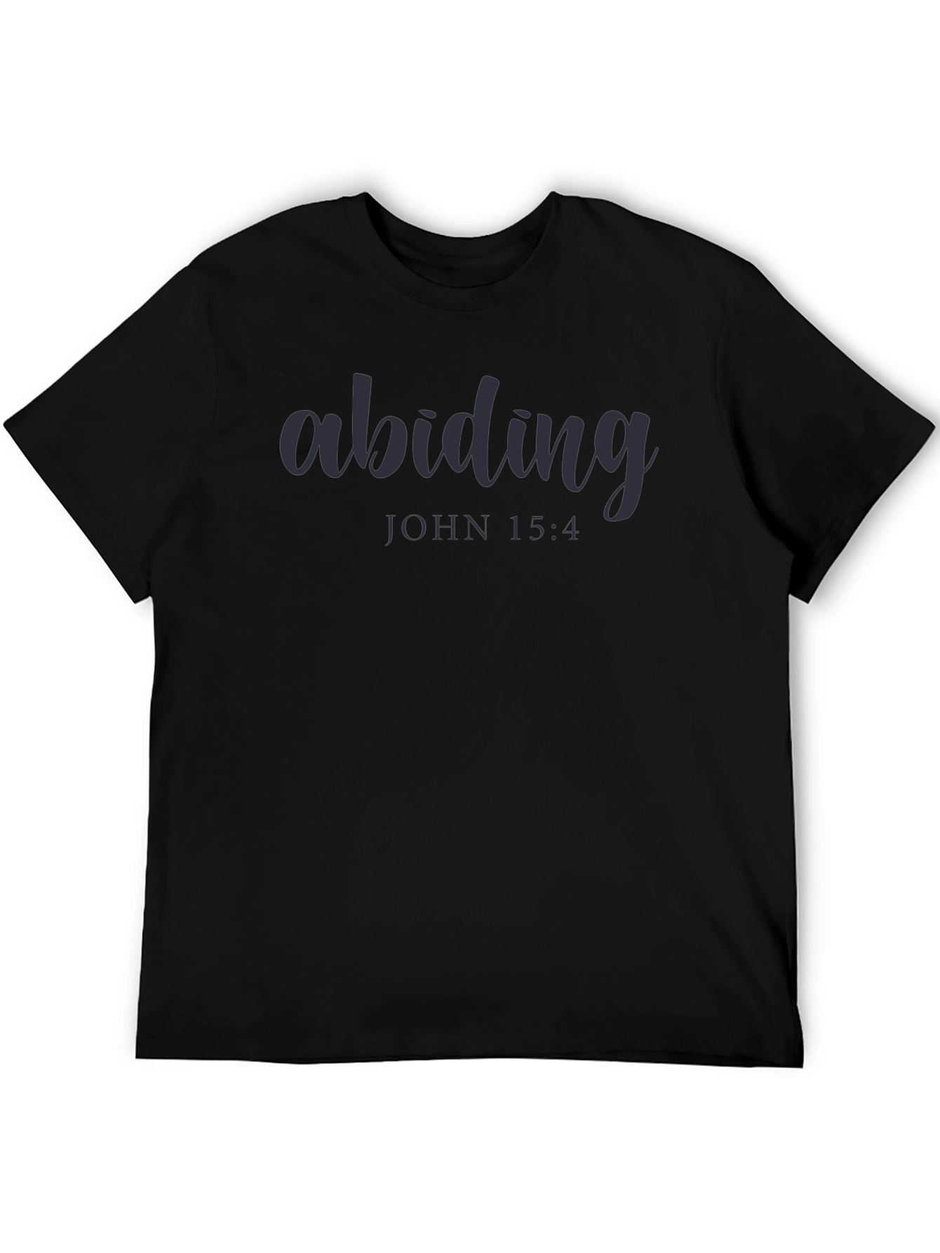 Abiding John 15:4 Graphic T-Shirt - Christian Apparel