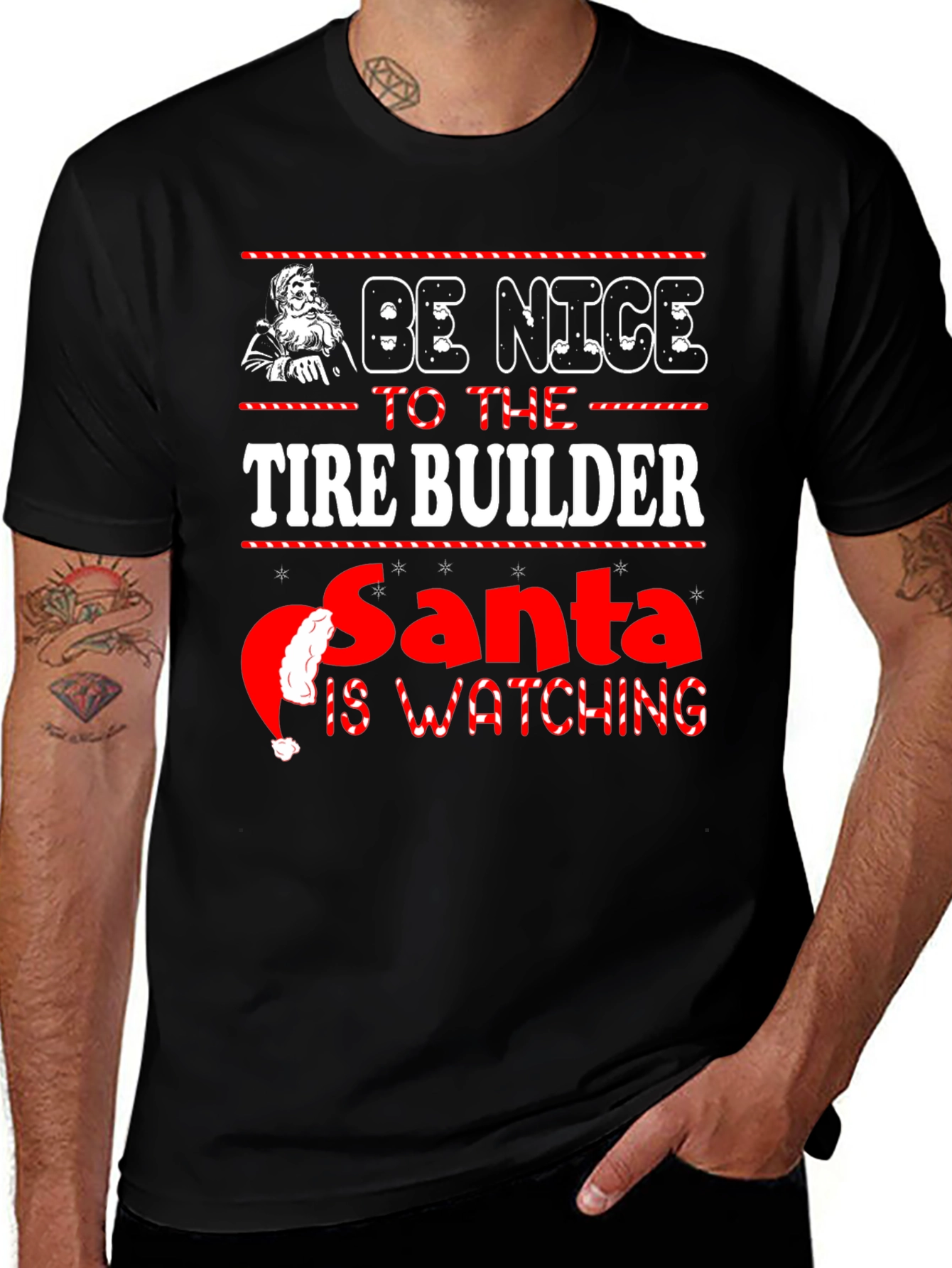 Be Nice to The Tire Builder Christmas T-Shirt
