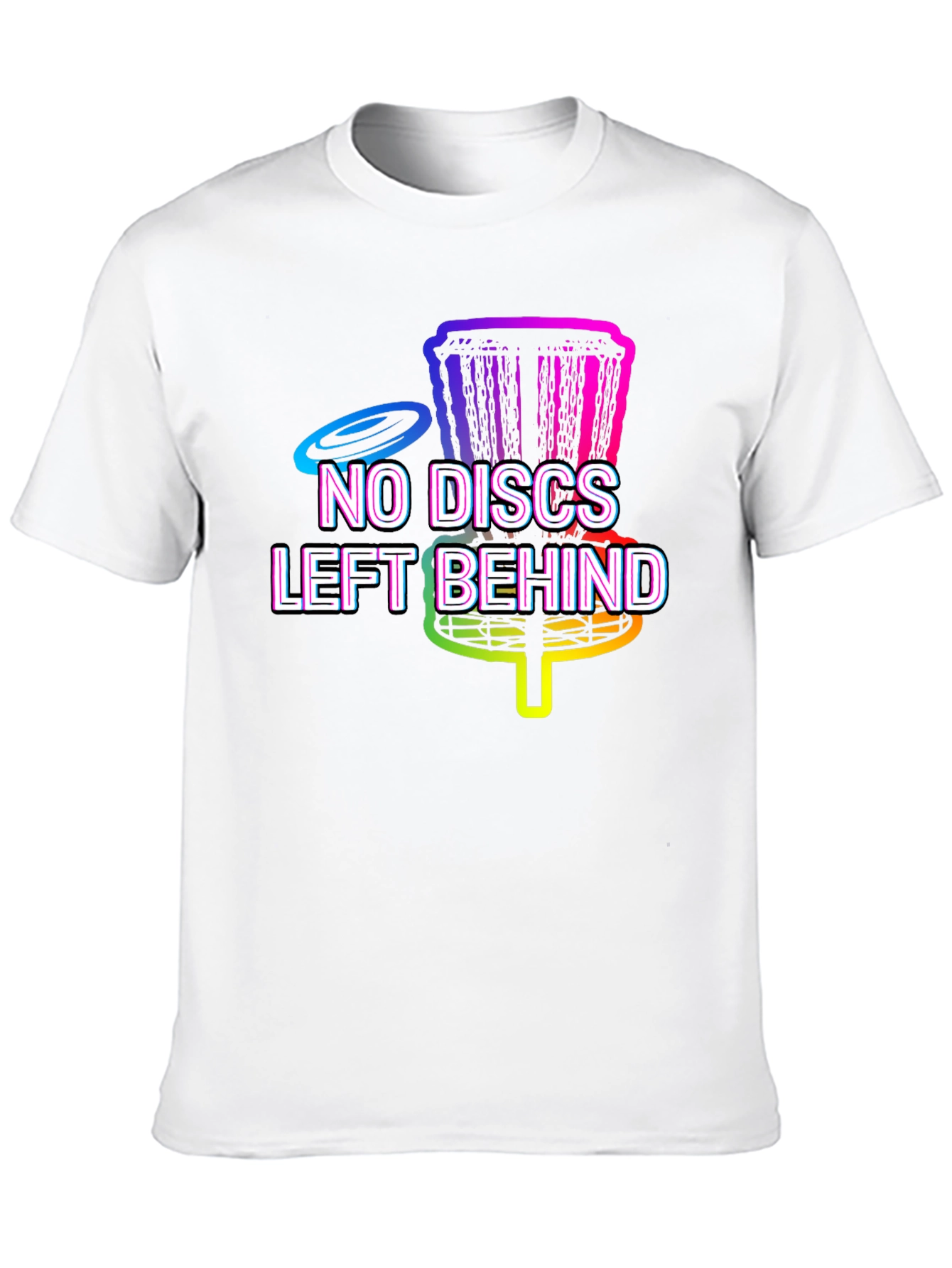 No Discs Left Behind T-Shirt - Disc Golf Apparel