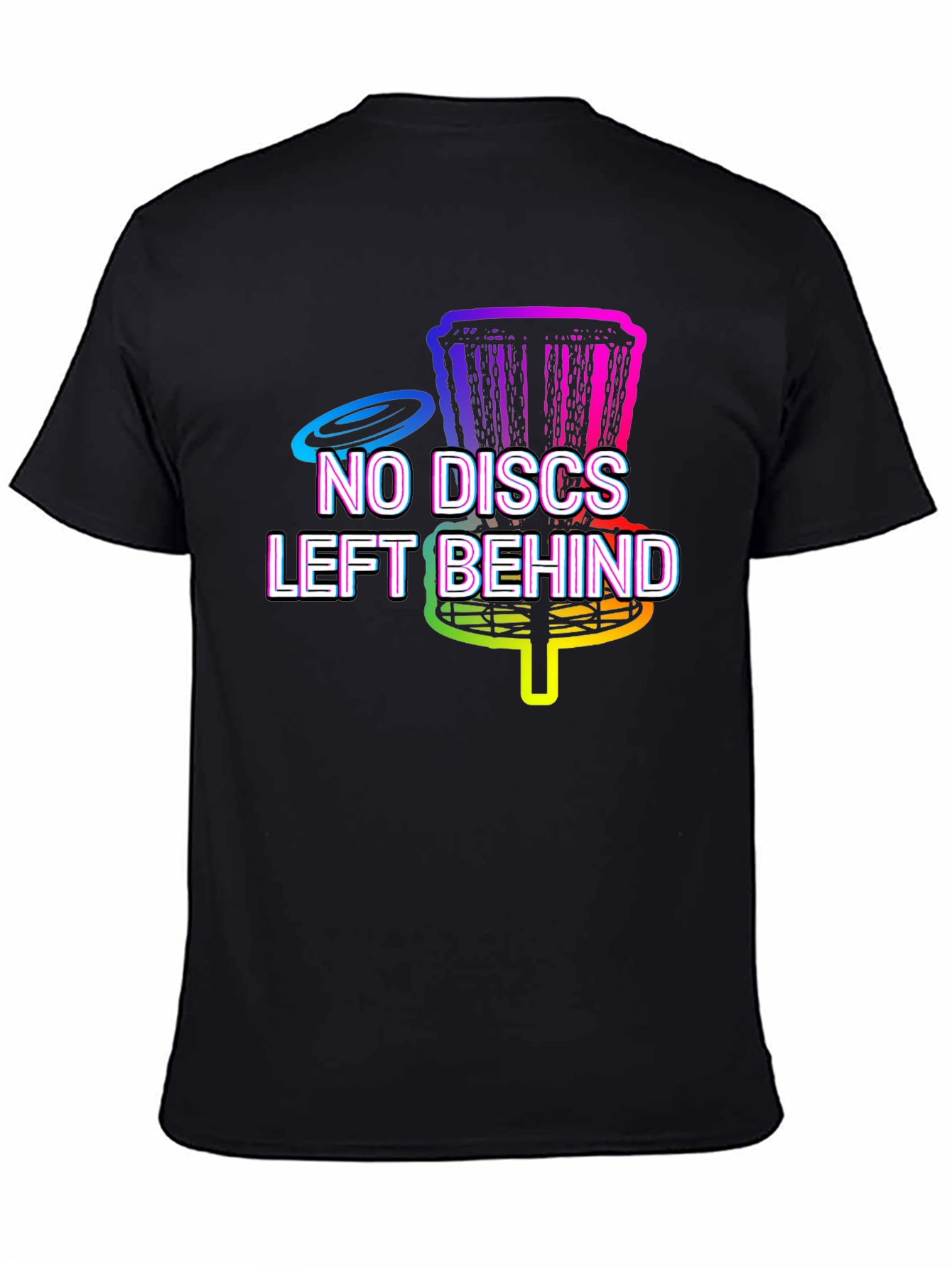 No Discs Left Behind T-Shirt - Disc Golf Apparel