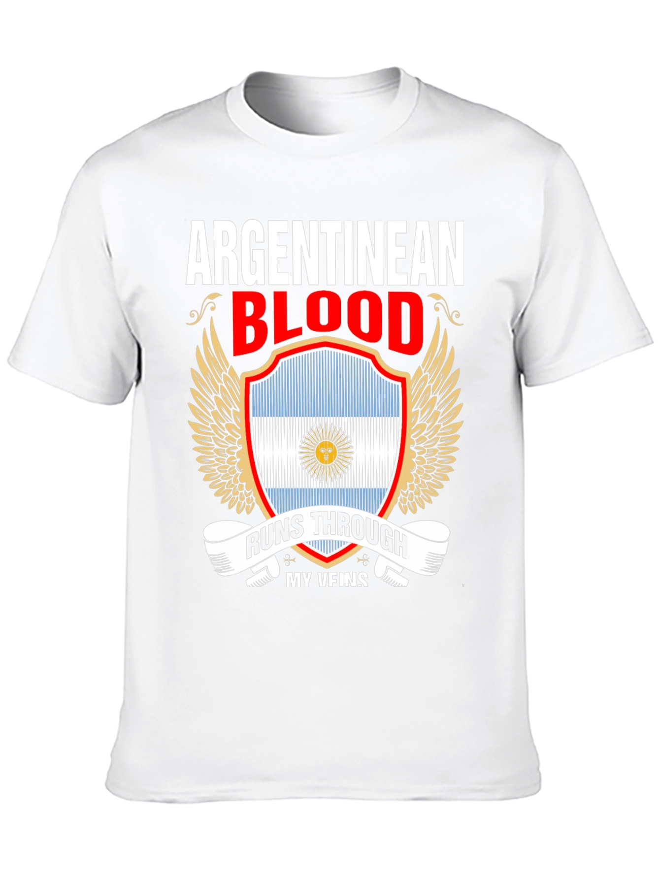 Argentinean Blood Runs Through My Veins T-Shirt