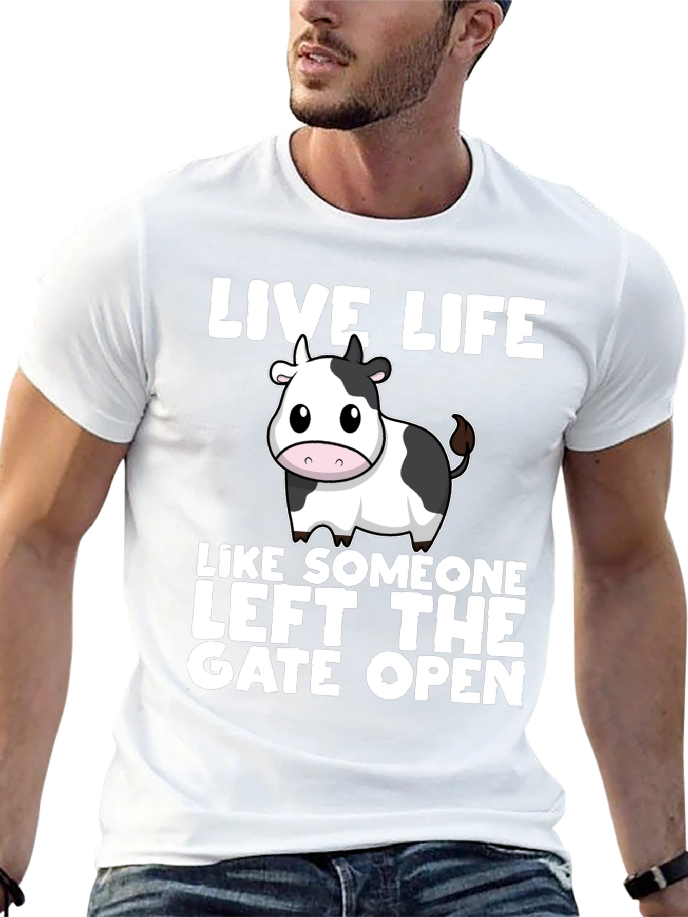 Live Life Cow T-Shirt: Left the Gate Open!