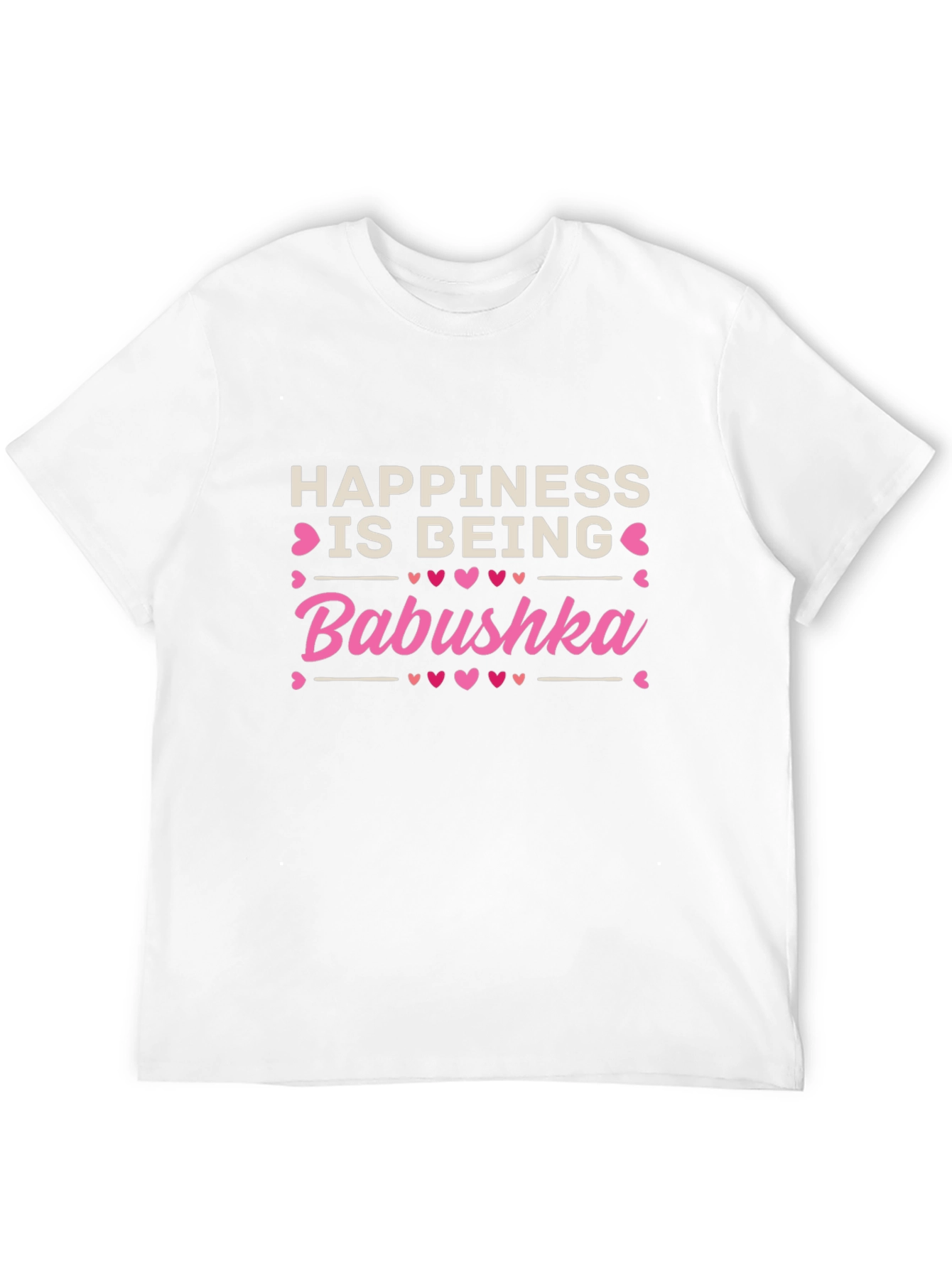 Happiness is Being Babushka T-Shirt