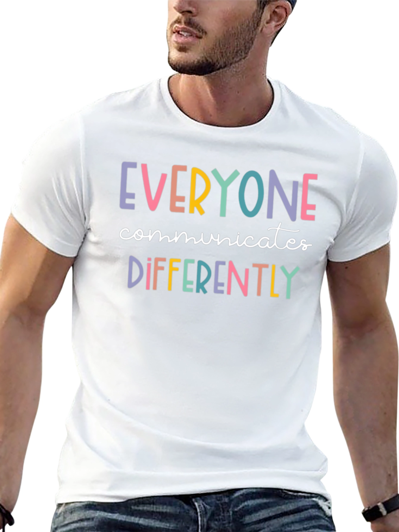 Everyone Communicates Differently Graphic T-Shirt