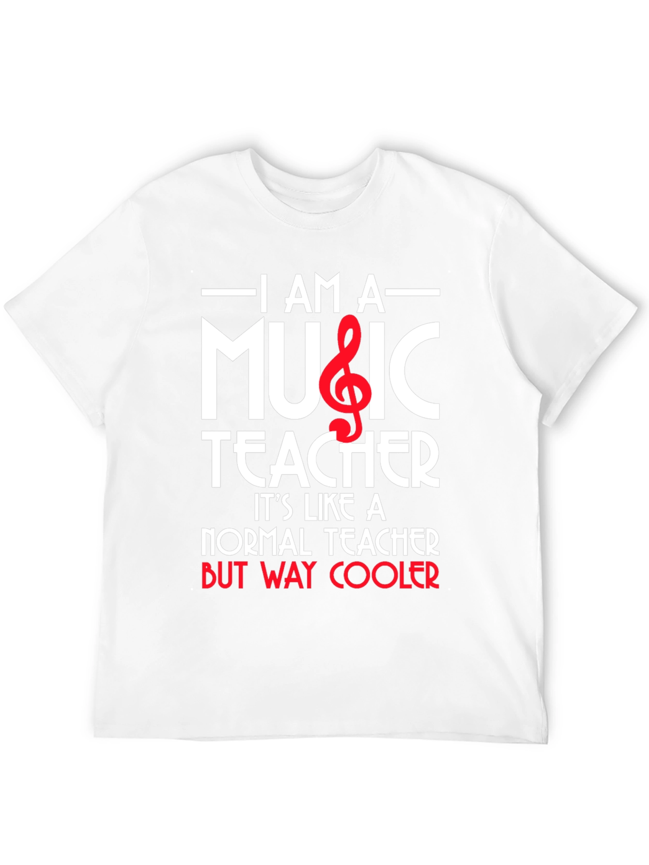 I Am A Music Teacher Graphic T-Shirt