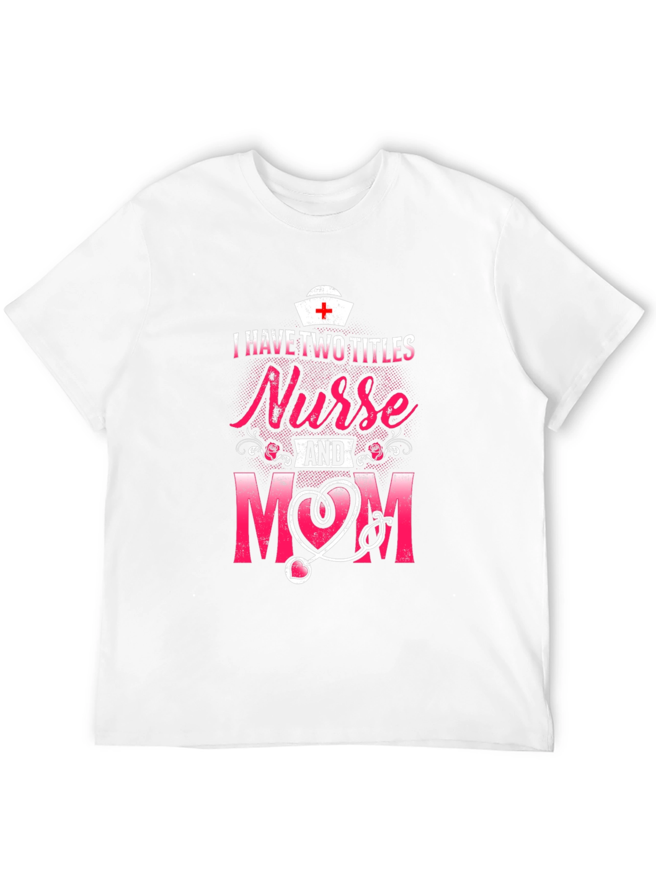 Nurse Mom T-Shirt - Two Titles