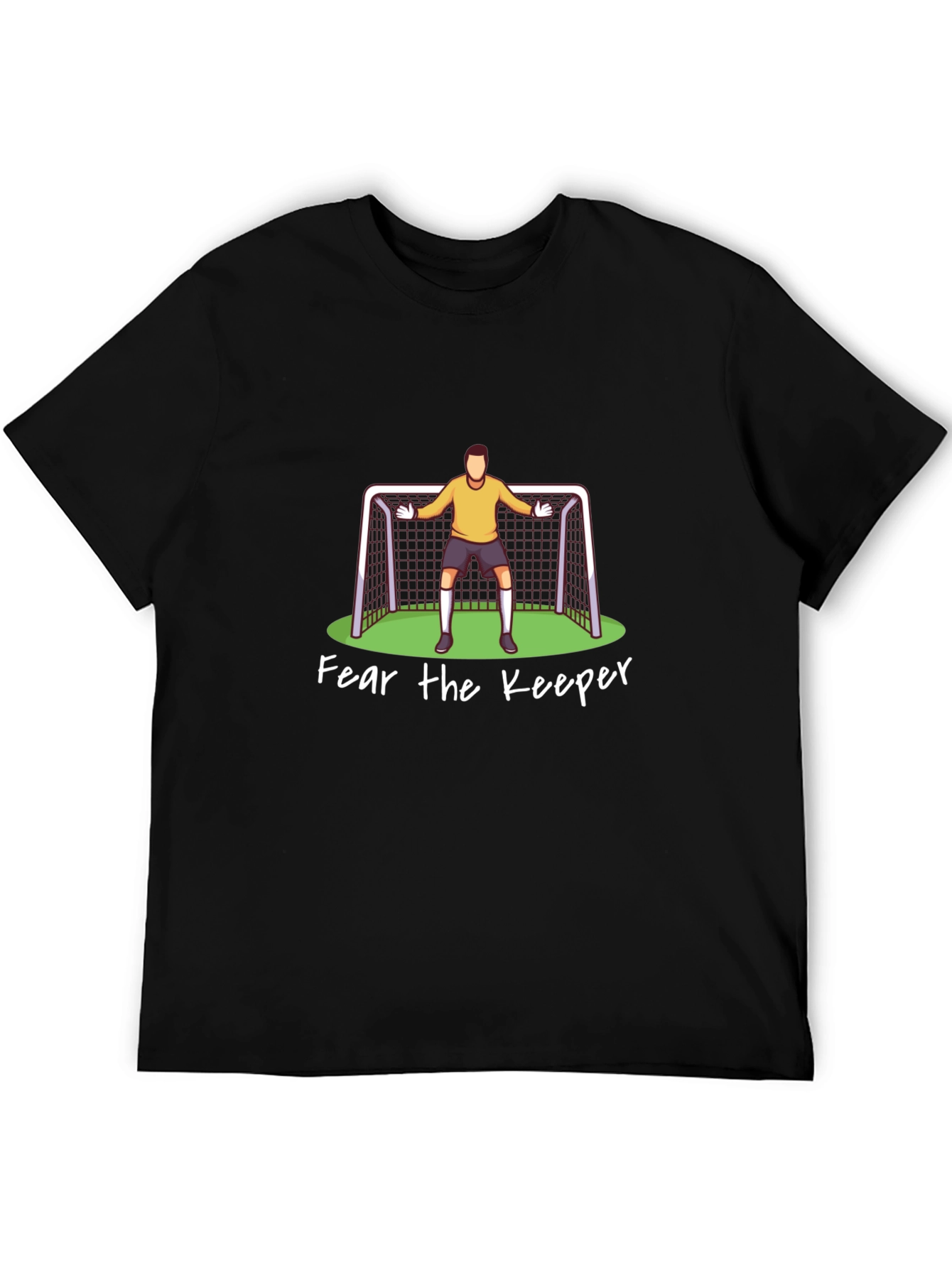 Fear The Keeper Soccer Goalie Graphic T-Shirt