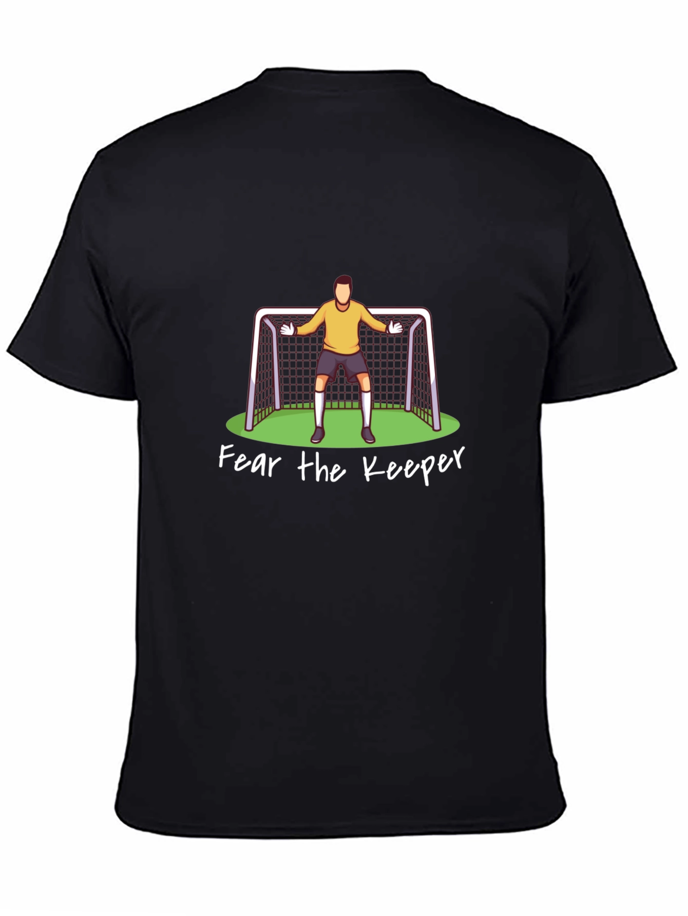 Fear The Keeper Soccer Goalie Graphic T-Shirt