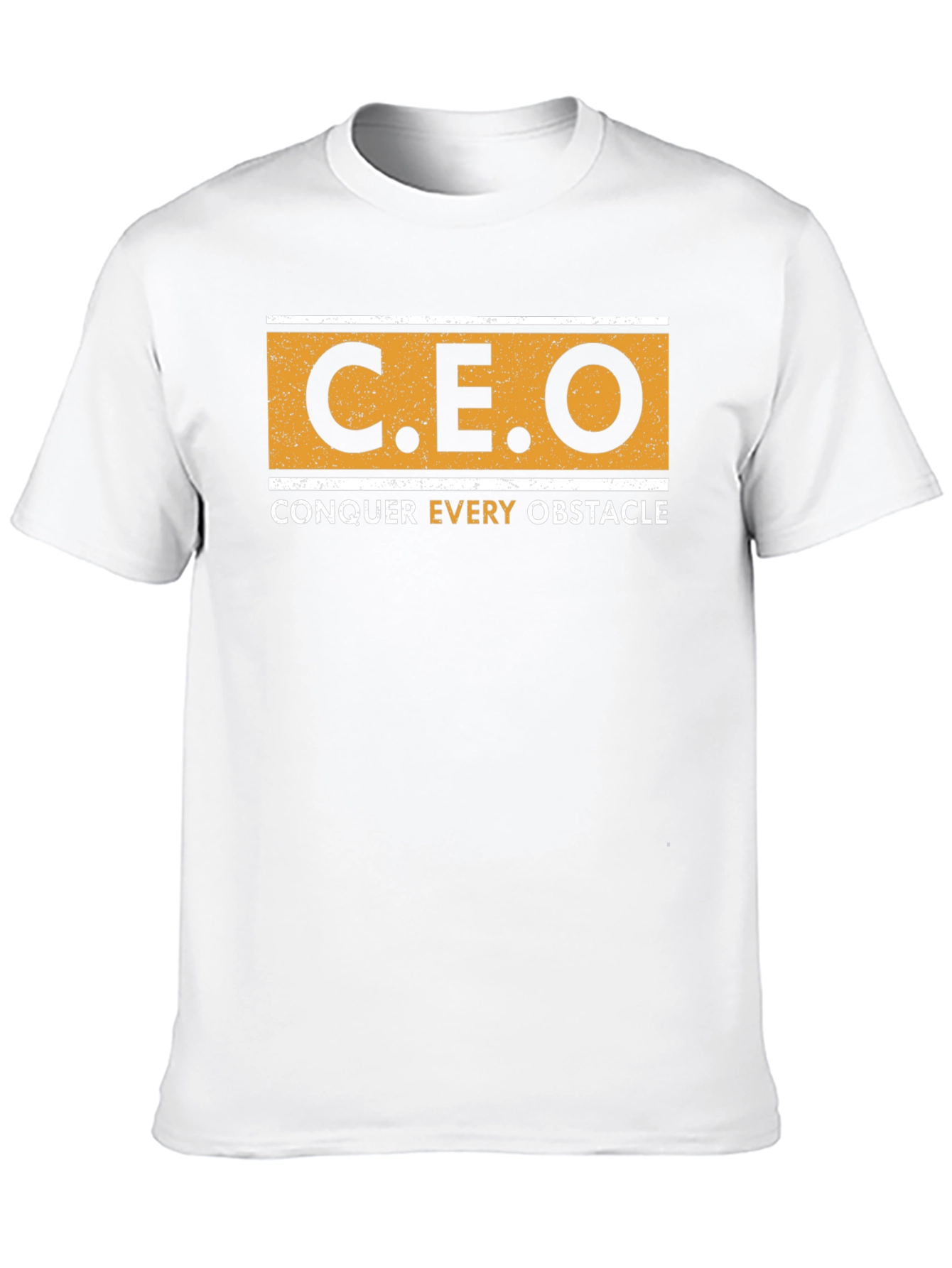CEO Conquer Every Obstacle T-Shirt