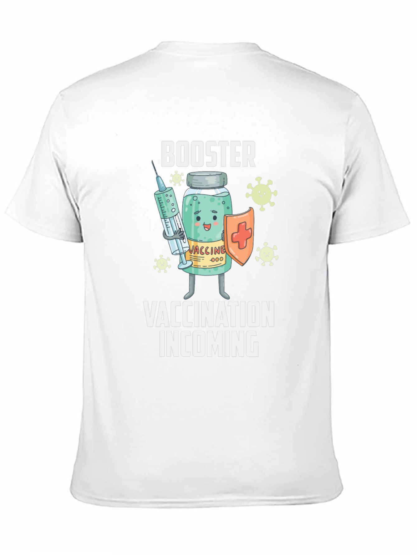 Booster Vaccination Incoming T-Shirt
