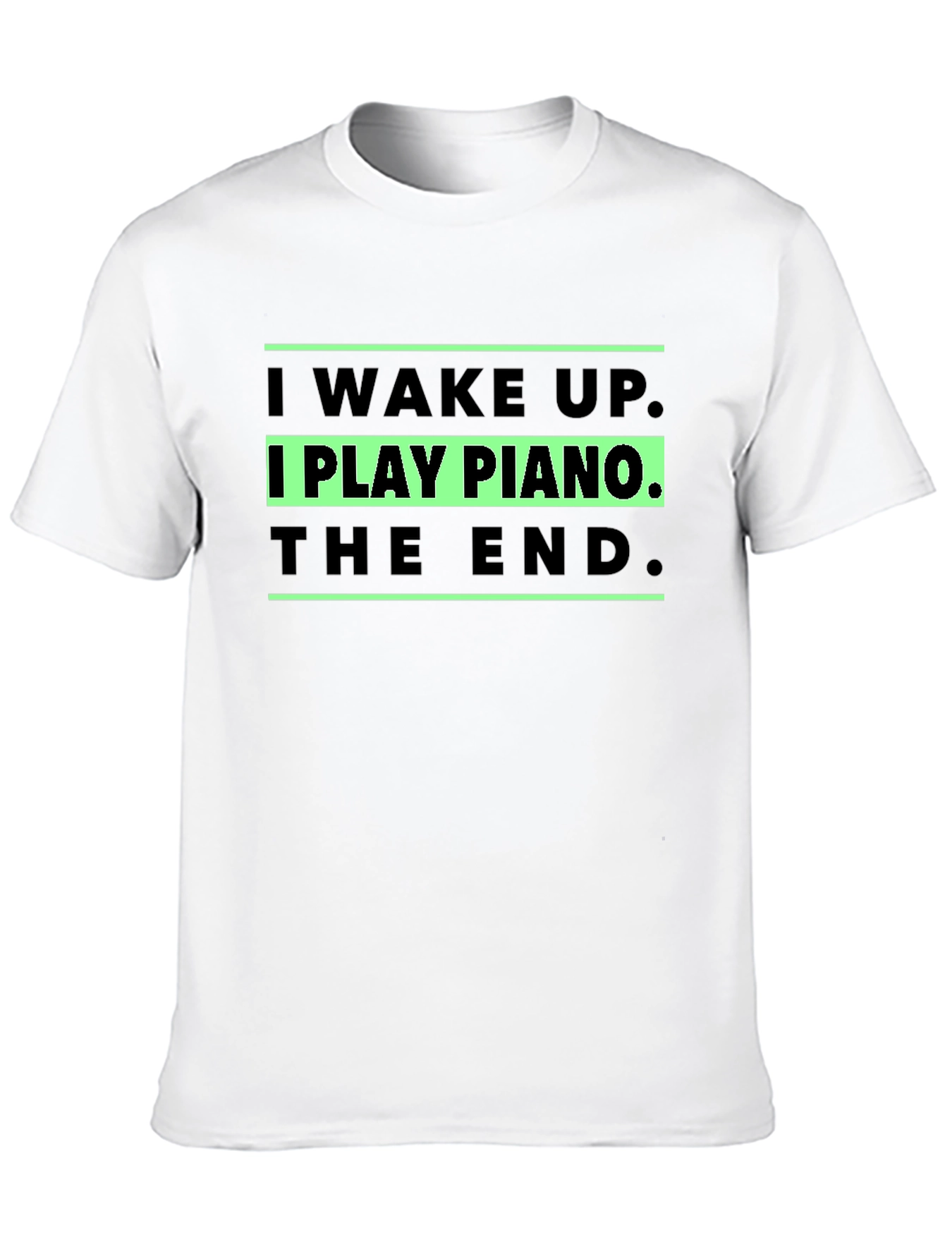 I Play Piano T-Shirt - Musician Gift