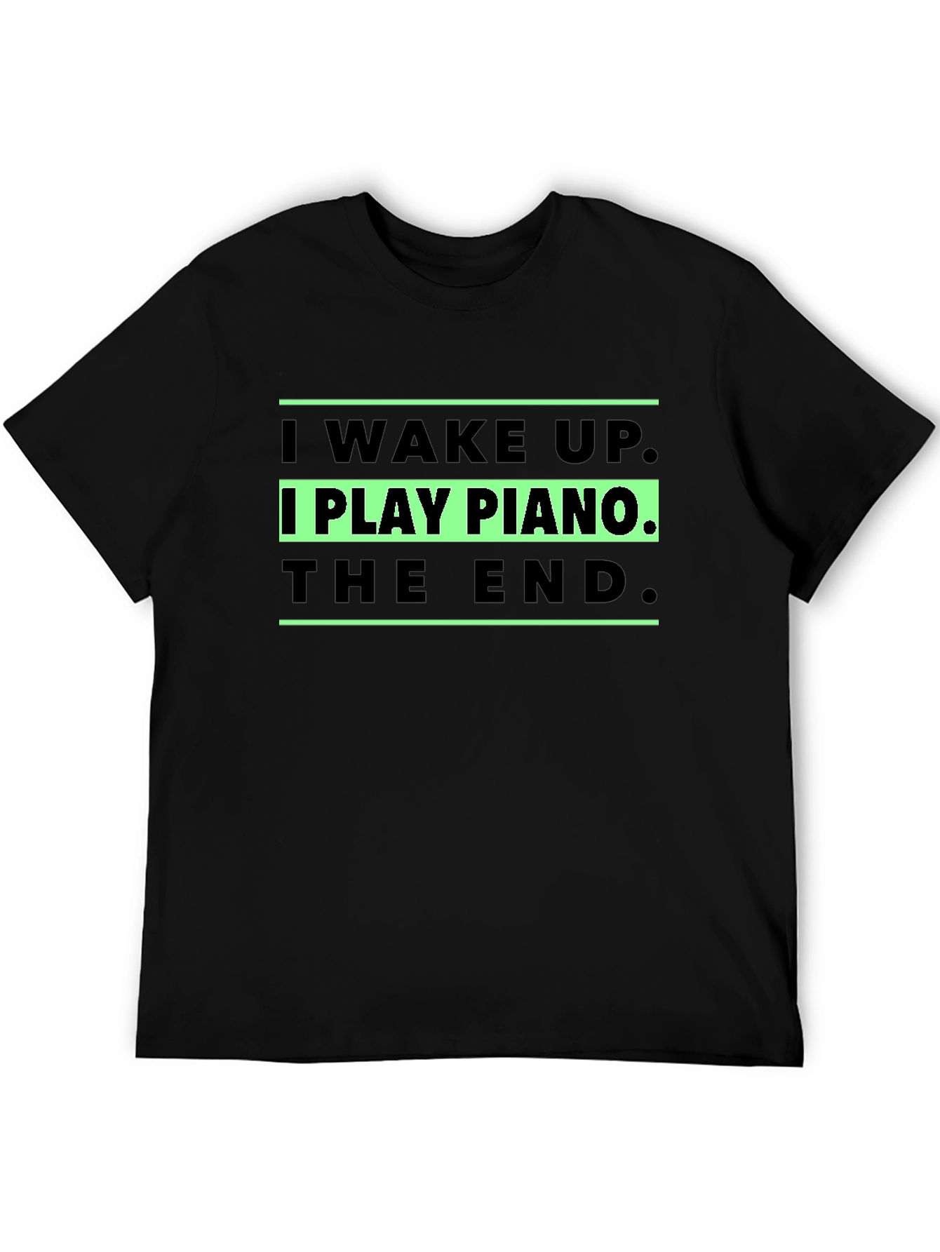 I Play Piano T-Shirt - Musician Gift