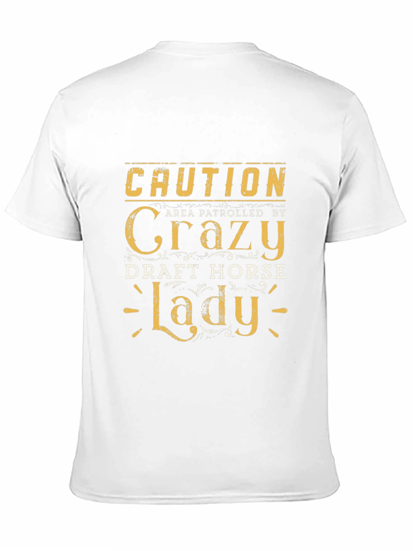 Caution Crazy Draft Horse Lady T-Shirt